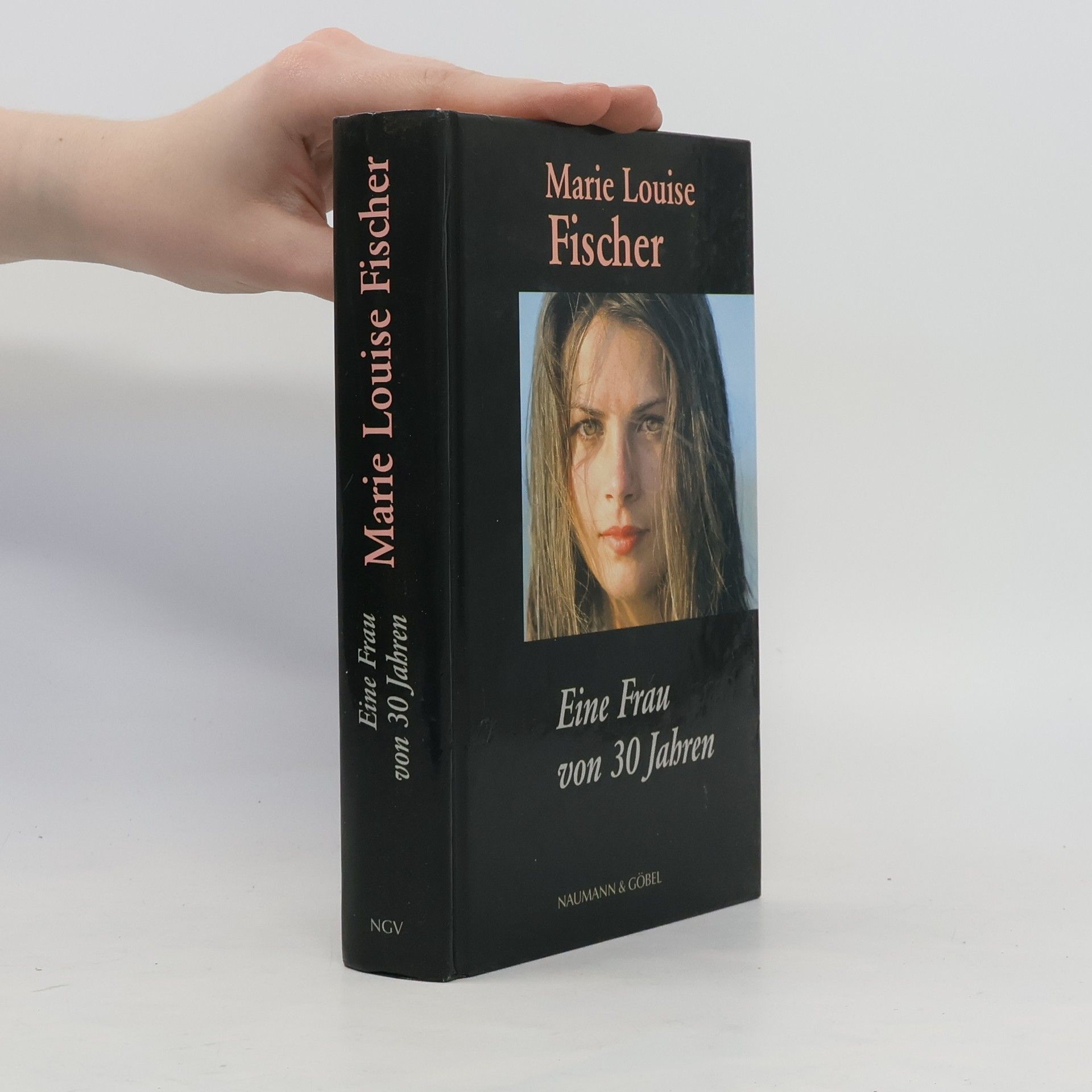 Marie Louise Fischer Eine Frau von 30 Jahren (Roman)