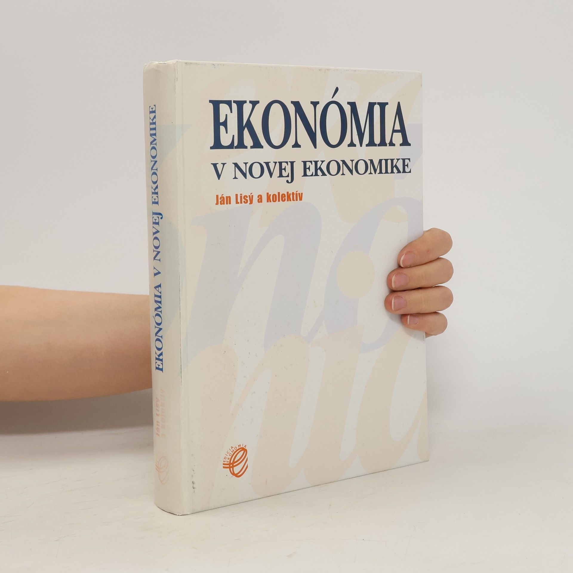 Ján Lisý Ekonómia v novej ekonomike