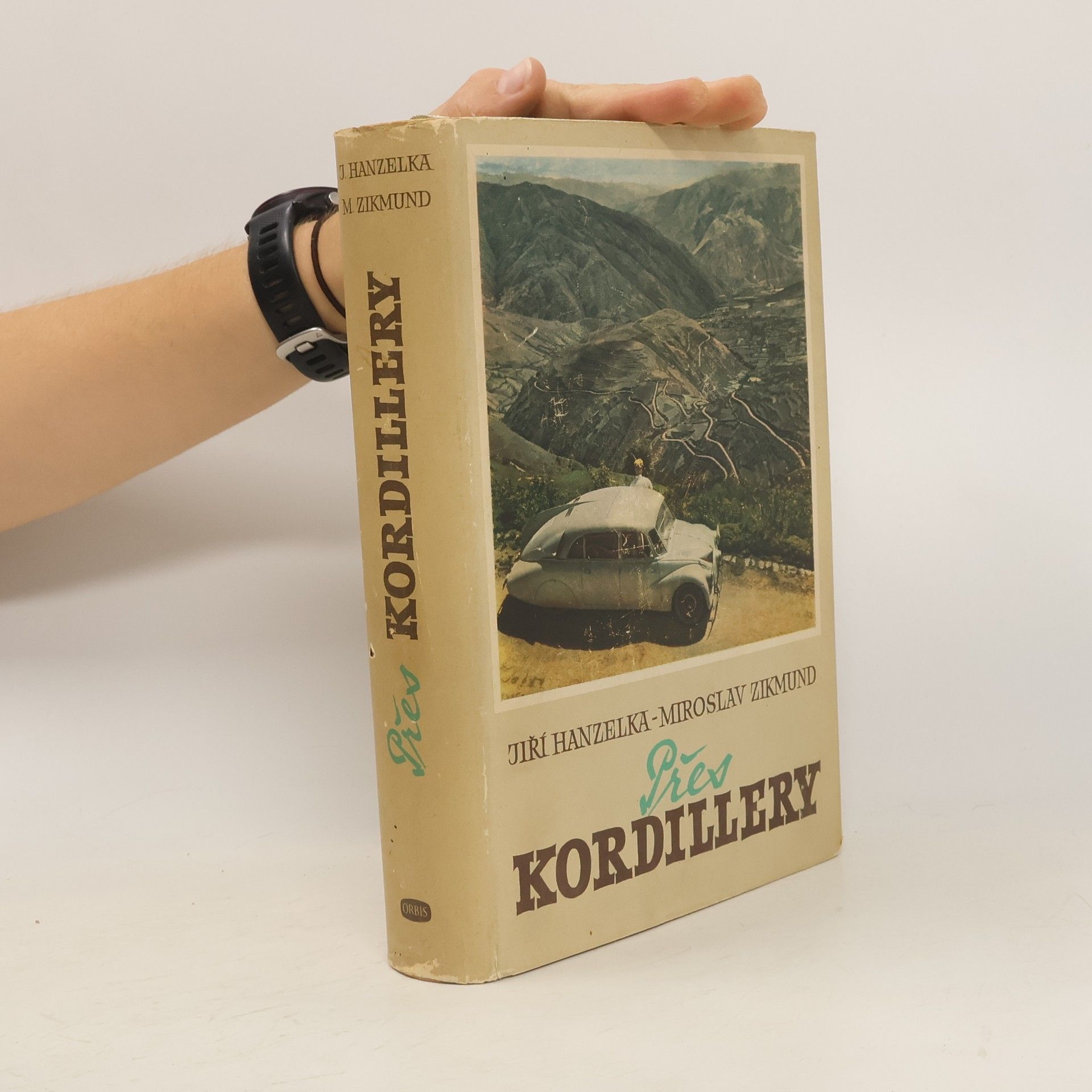 Jiří Hanzelka Přes Kordillery