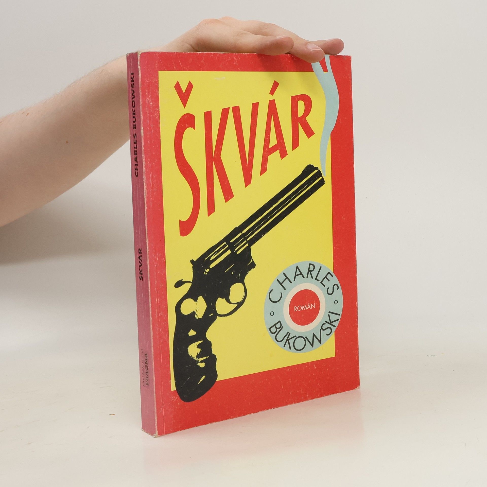 Charles Bukowski Škvár
