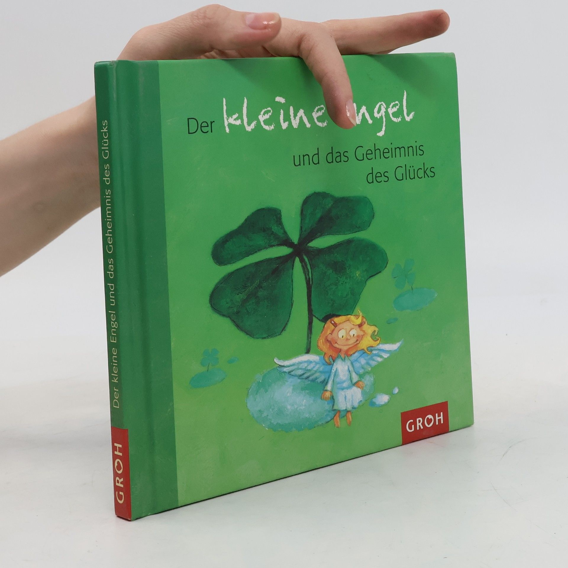 Günther Jakobs Der kleine Engel und das Geheimnis des Glücks