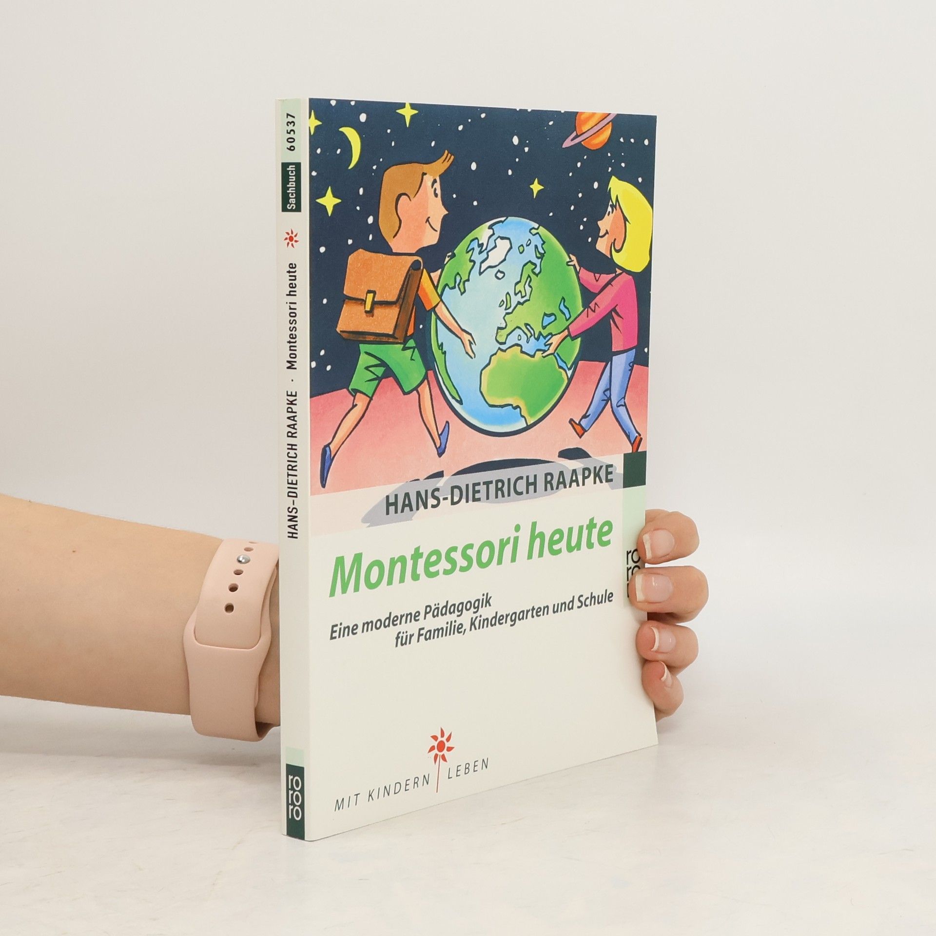Hans Dietrich Raapke Montessori heute