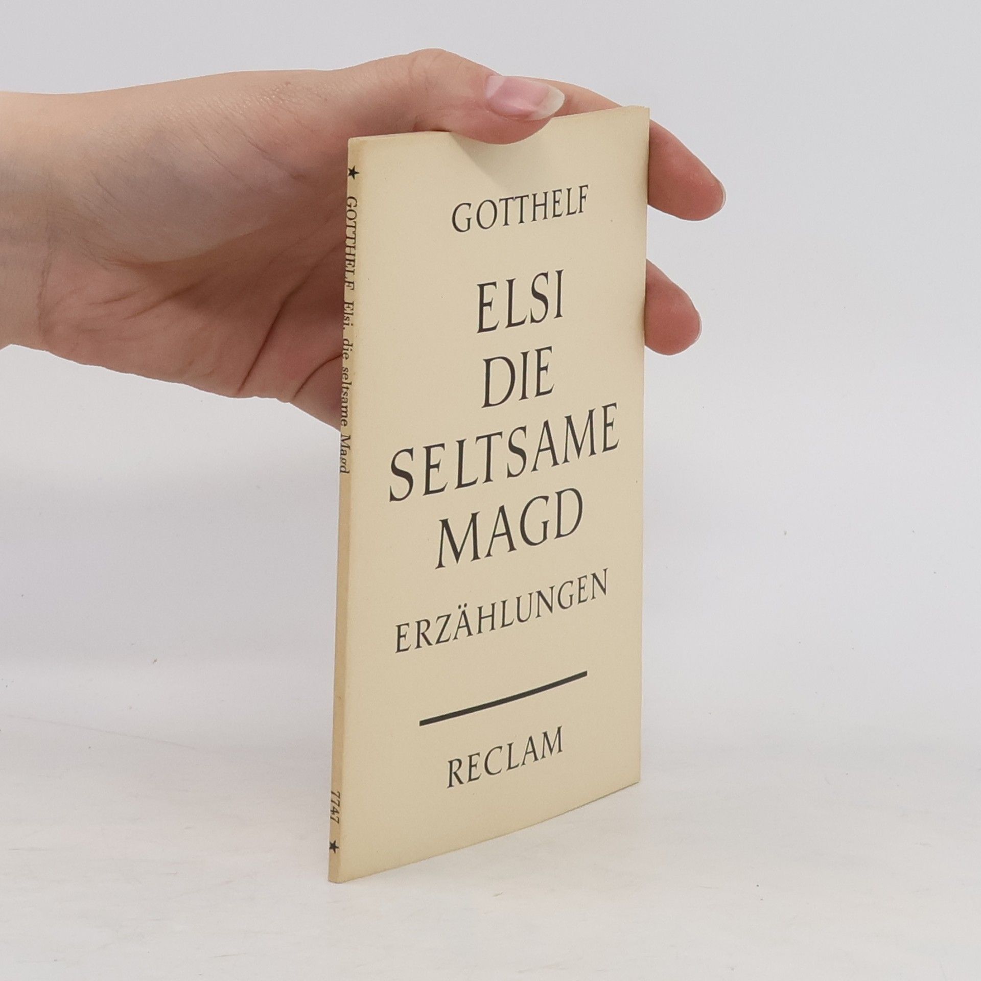 Jeremias Gotthelf Elsi die seltsame Magd
