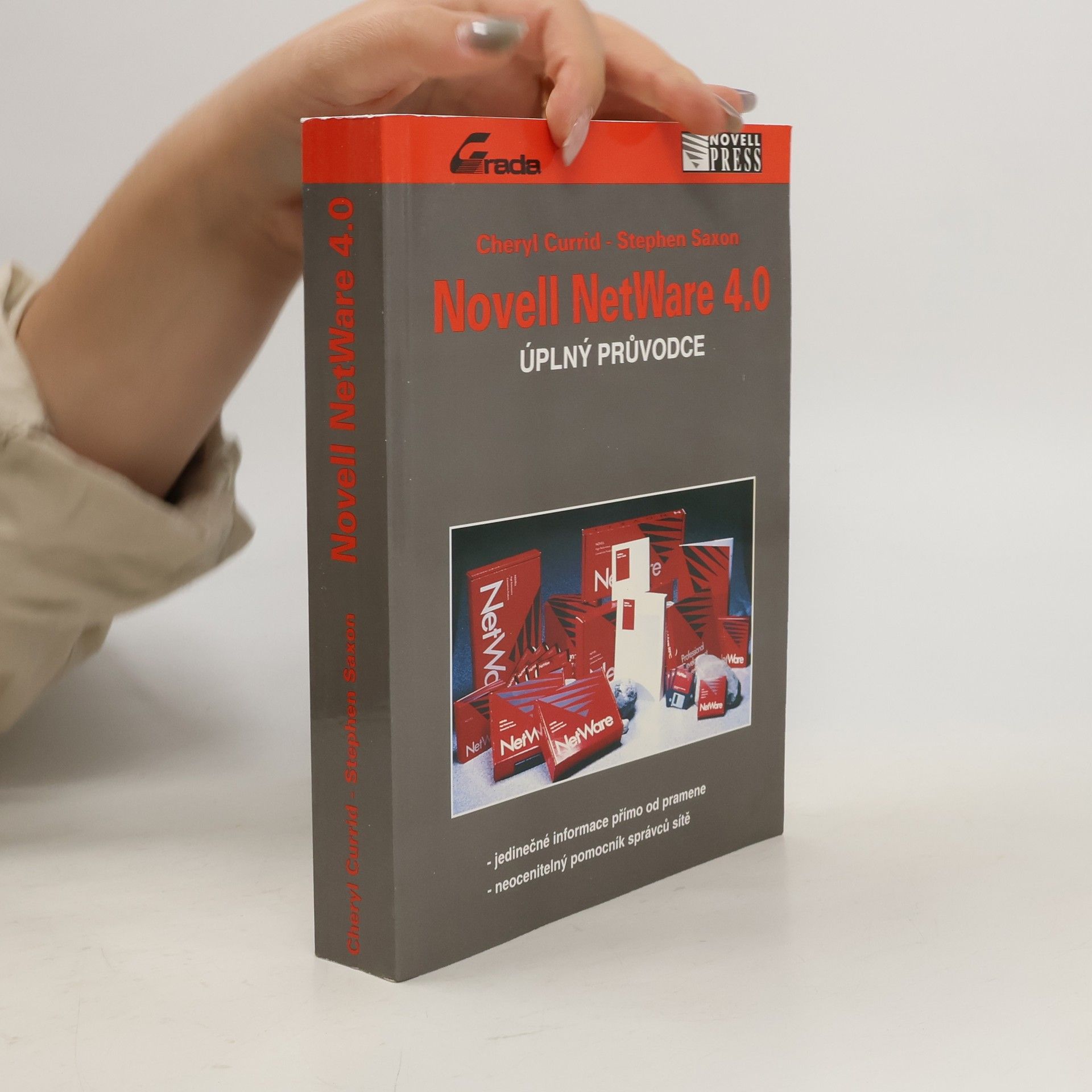 Cheryl C. Currid Novell NetWare 4.0. Úplný průvodce