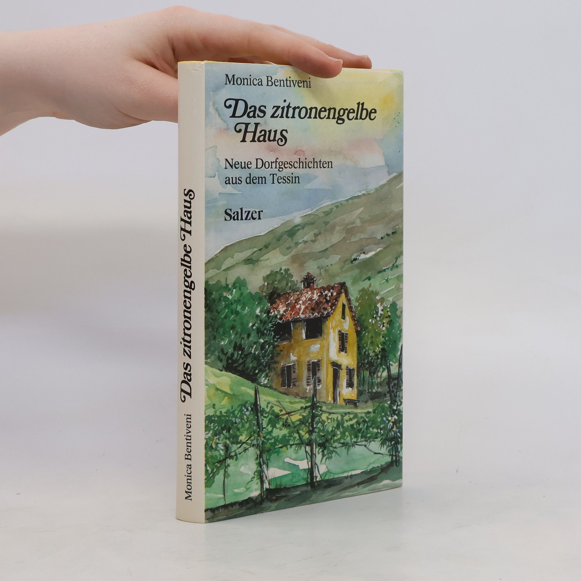 Monica Bentiveni Das zitronengelbe Haus