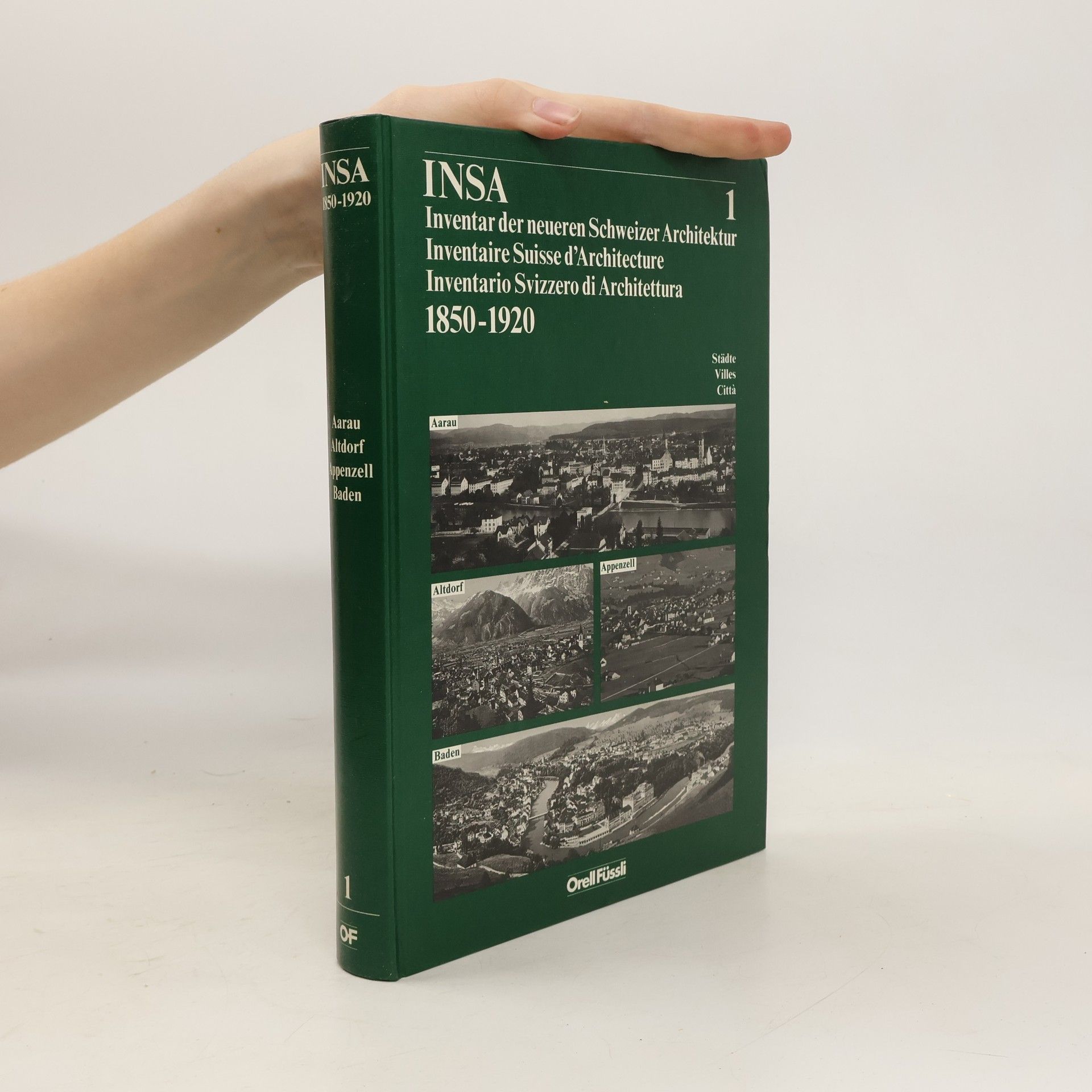 Collectif d'auteurs INSA, Inventar der neueren Schweizer Architektur, 1850-1920
