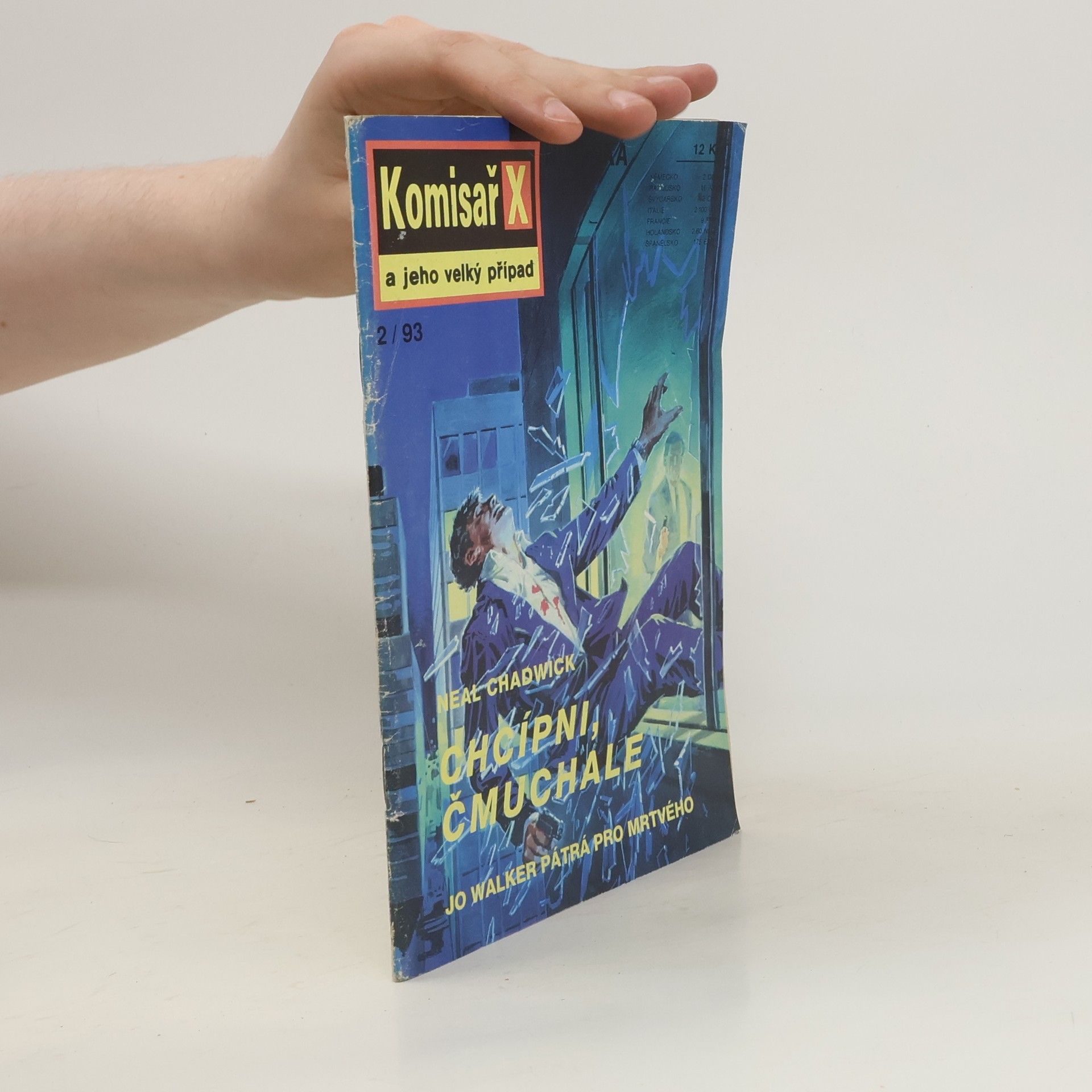 Neal Chadwick Komisař X a jeho velký případ 2/93. Chcípni, čmuchale