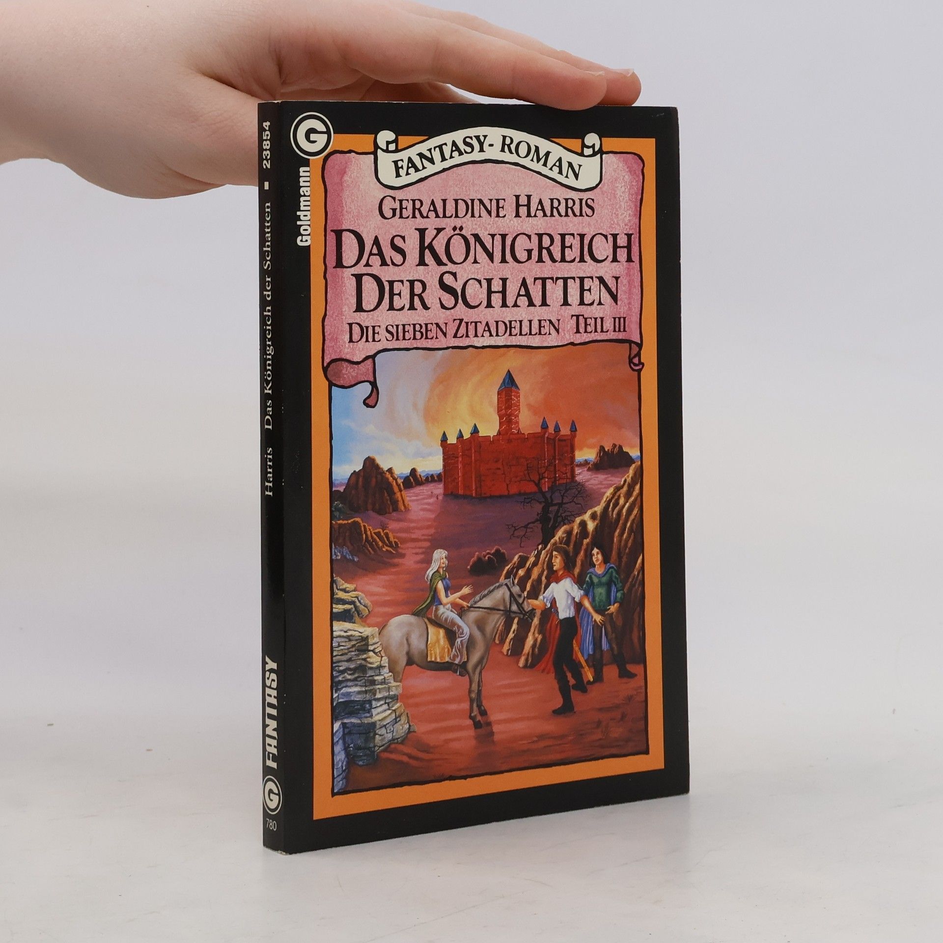 Geraldine Harris Das Königreich. Der Schatten. Die sieben Zitadellen Teil III