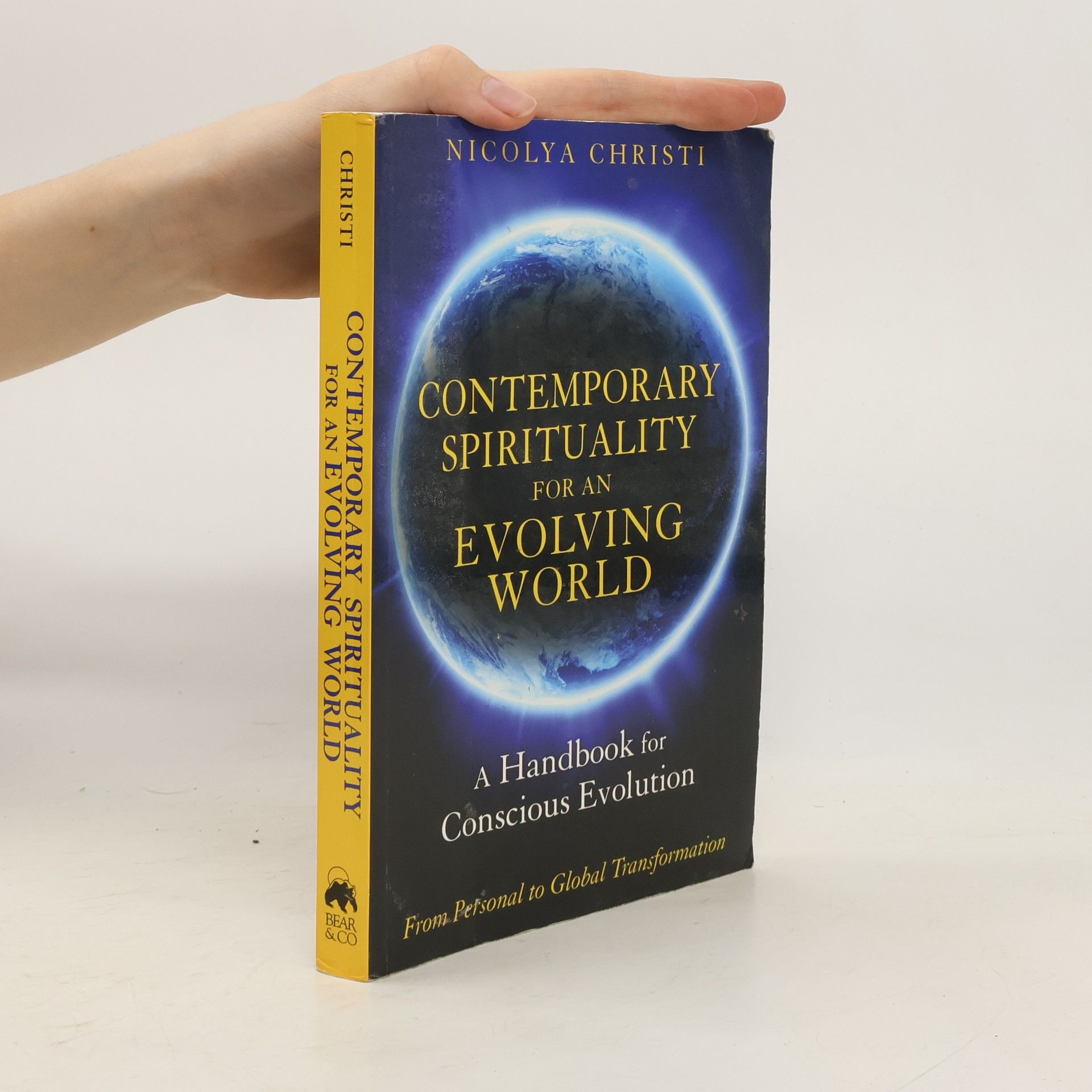 Nicolya Christi Contemporary Spirituality for an Evolving World