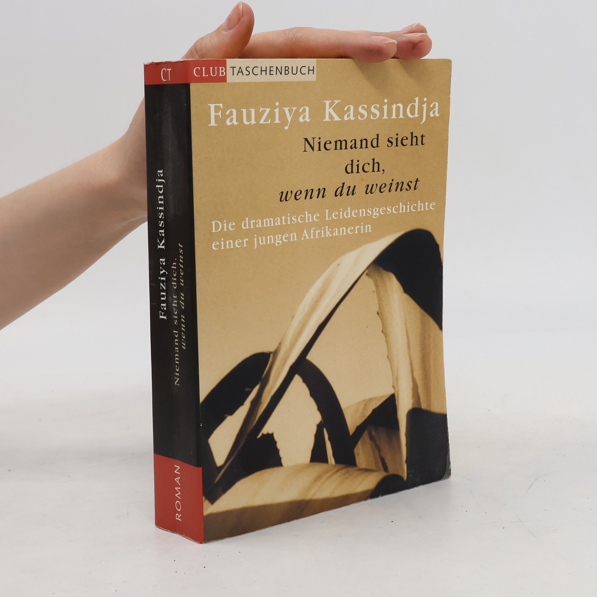 Fauziya Kassindja Niemand sieht dich, wenn du weinst