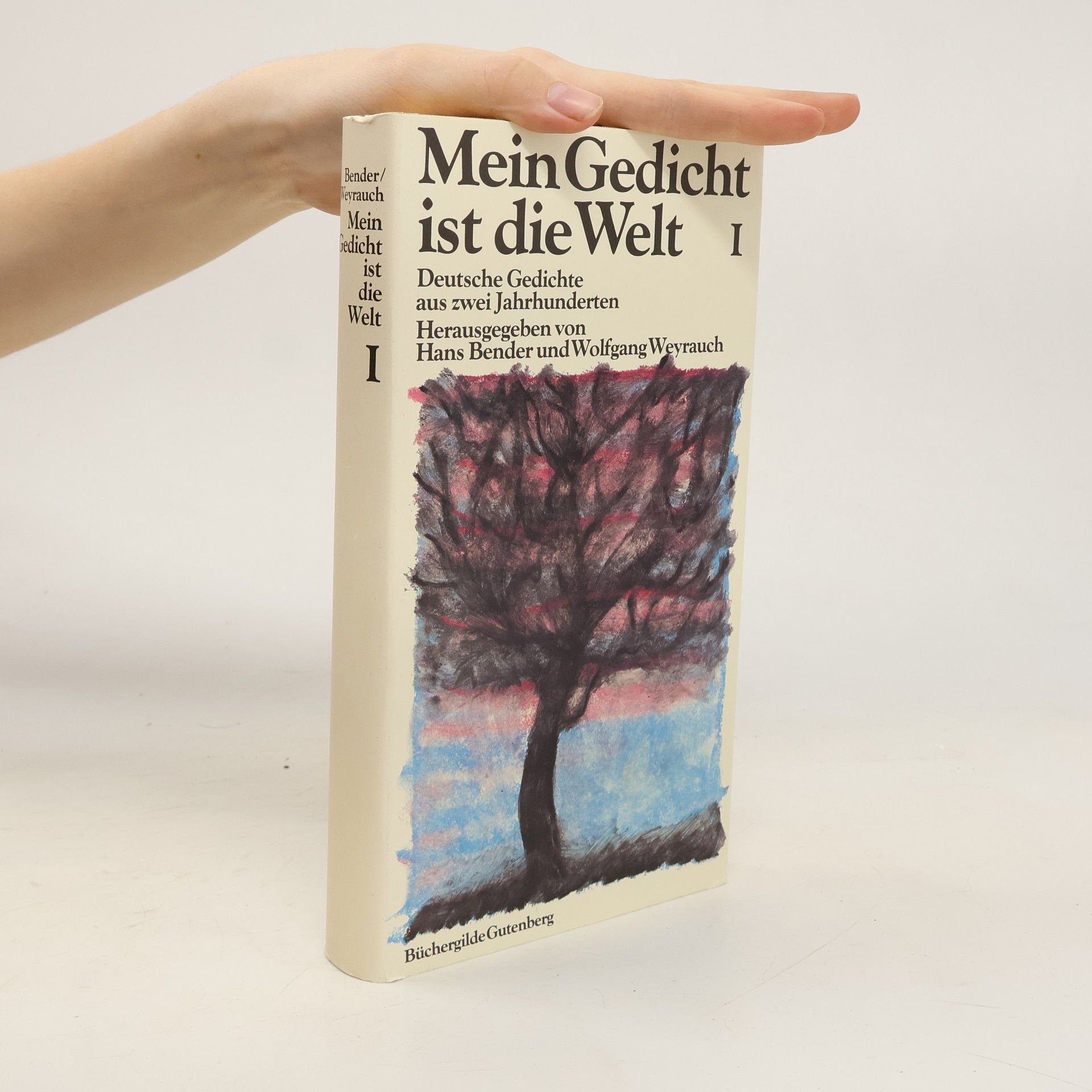 Wolfgang Weyrauch Mein Gedicht ist die Welt I.-II.