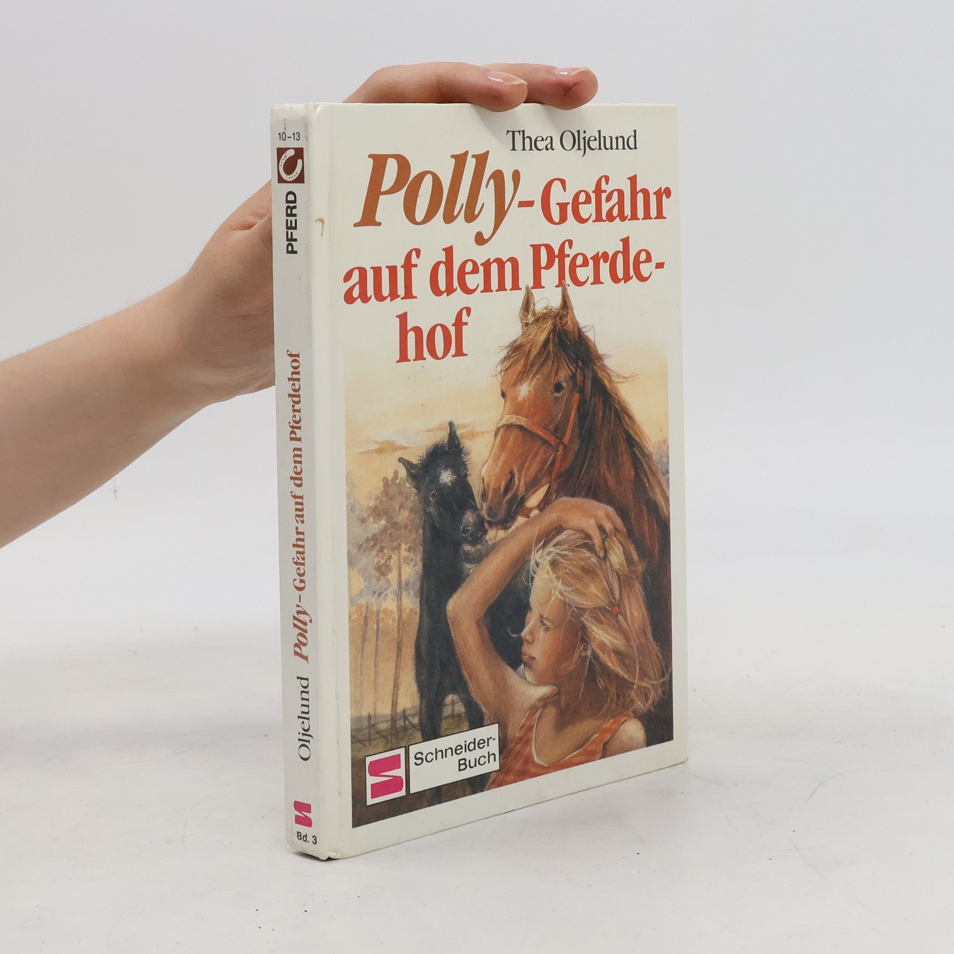 Thea Oljelund Polly. Gefahr auf dem Pferdehof