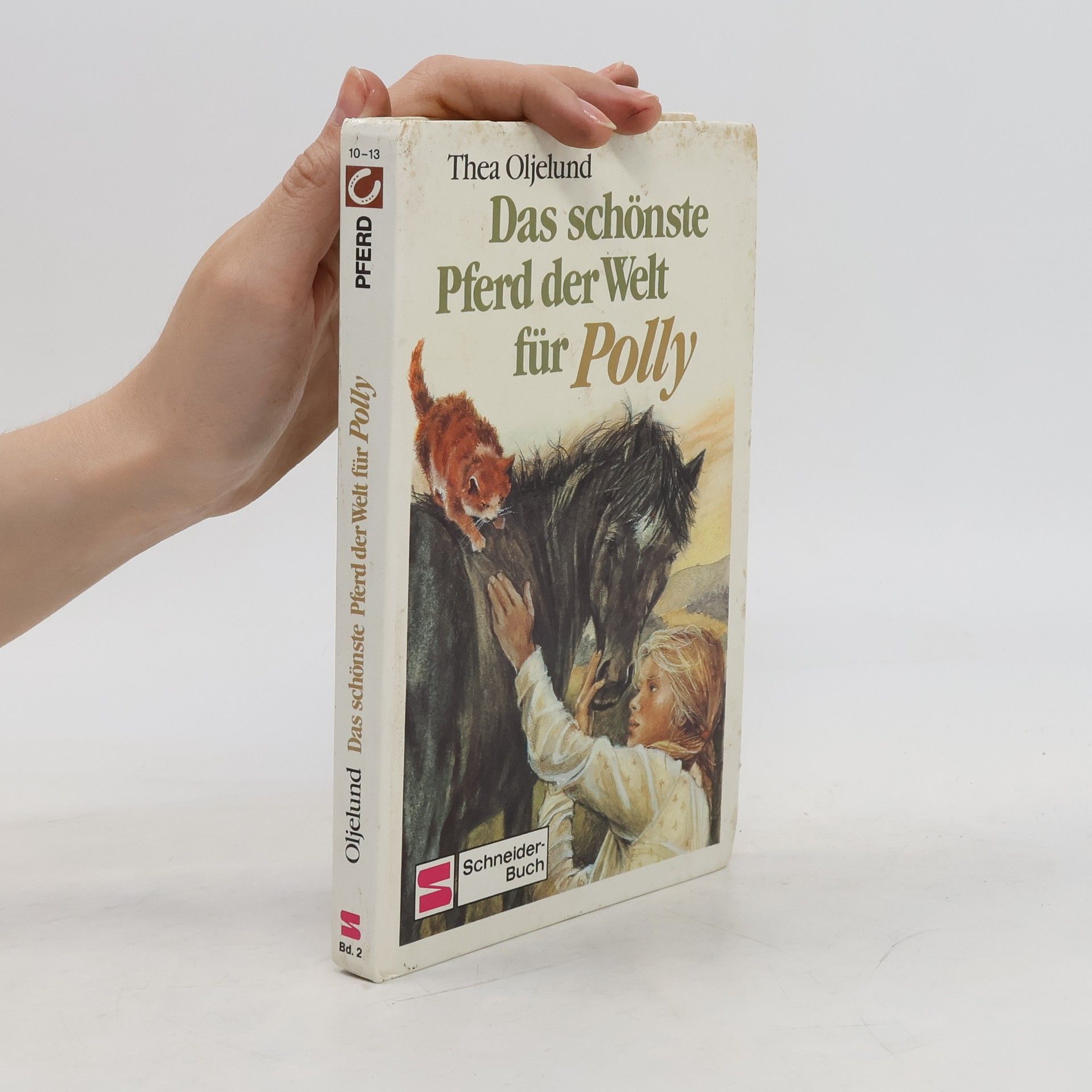 Thea Oljelund Das schonste Pferd der Welt fur Polly