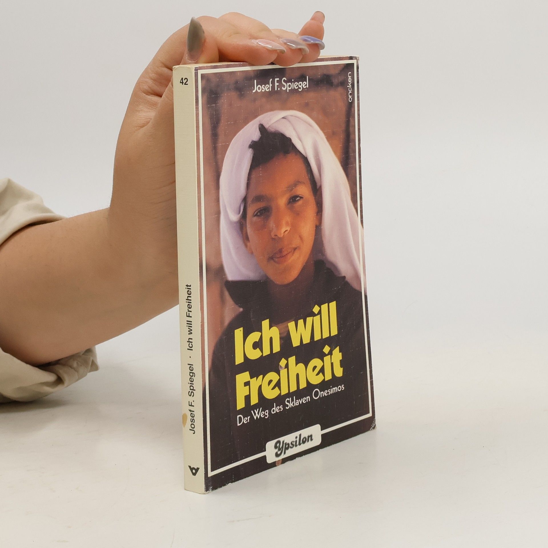 Josef F. Spiegel Ich will Freiheit