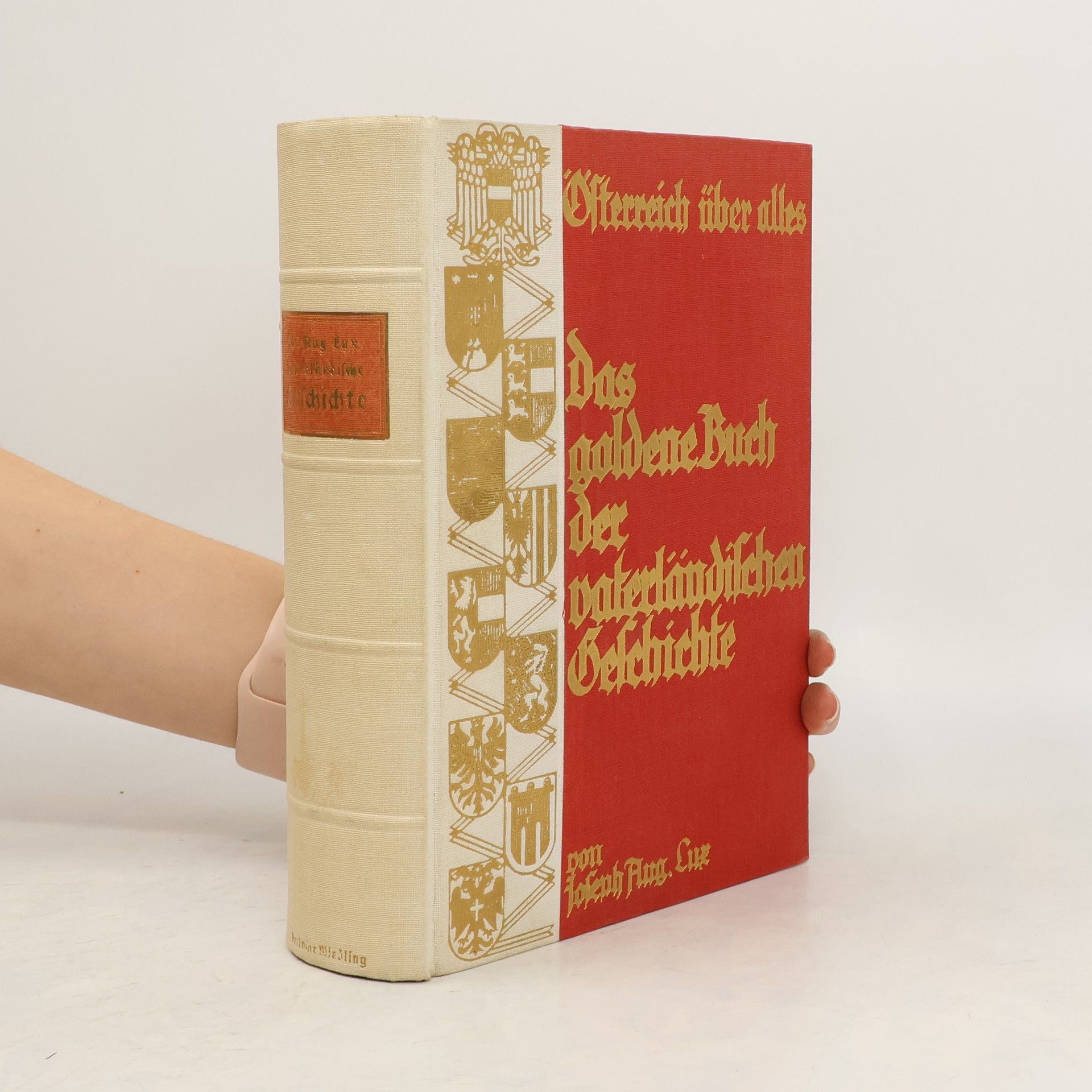 Joseph August Lux Das goldene Buch der vaterländischen Geschichte