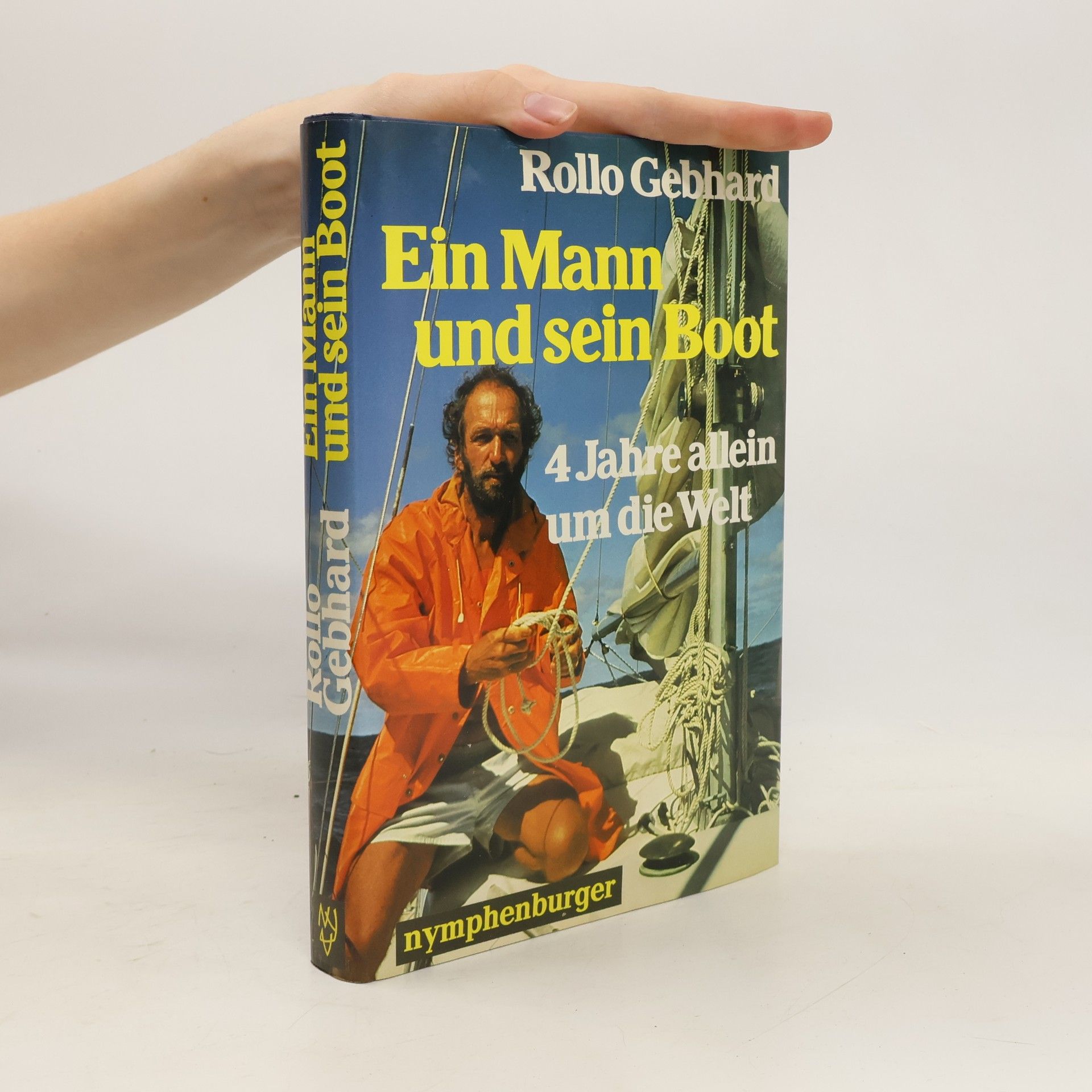 Rollo Gebhard Ein Mann und sein Boot