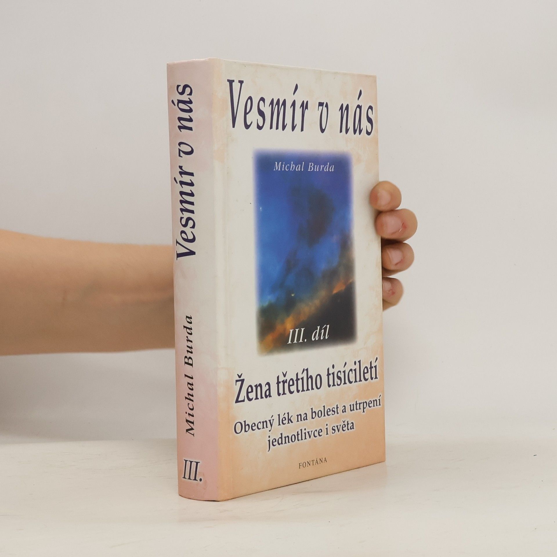 Michal Burda Vesmír v nás. III. díl, Žena třetího tisíciletí