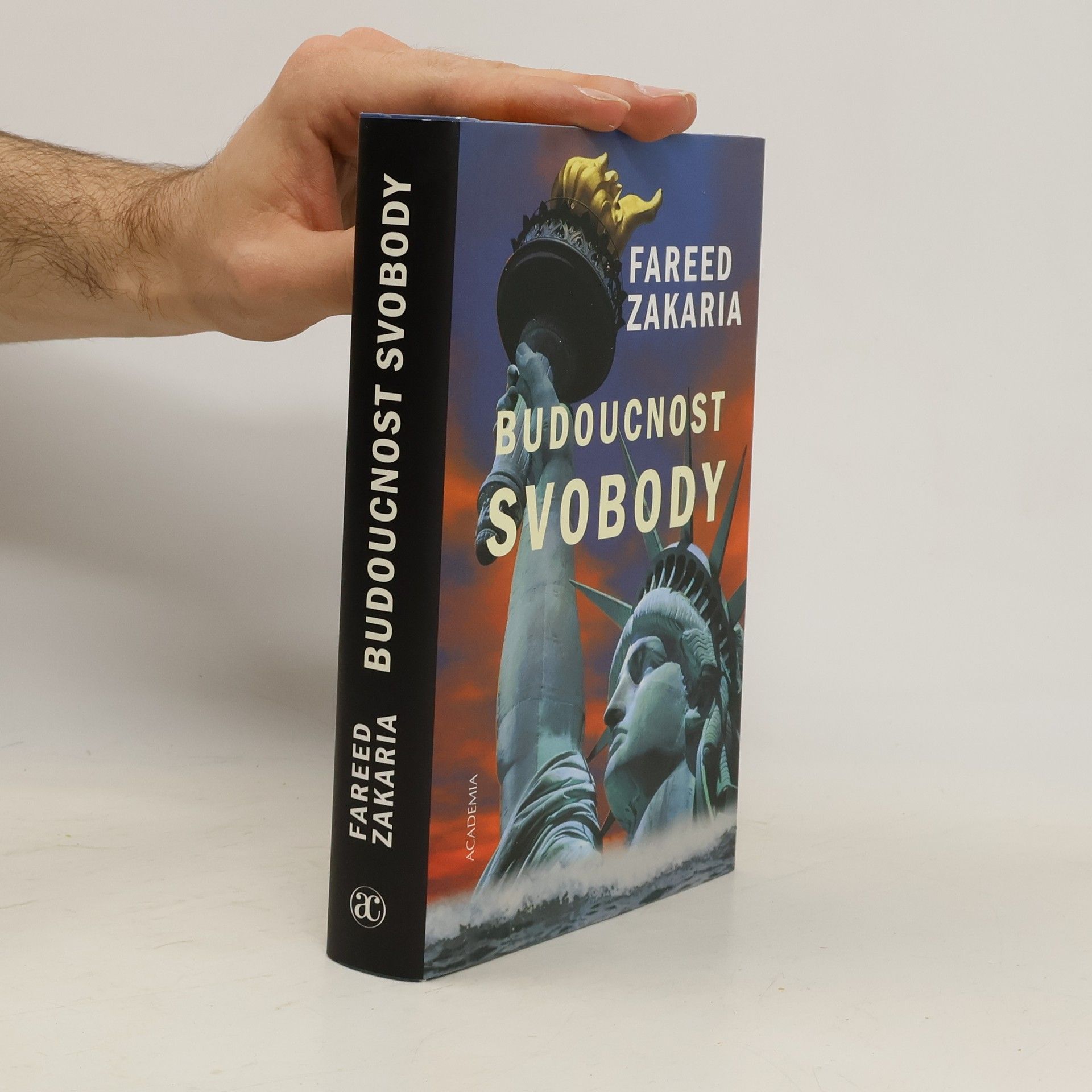 Fareed Zakaria Budoucnost svobody