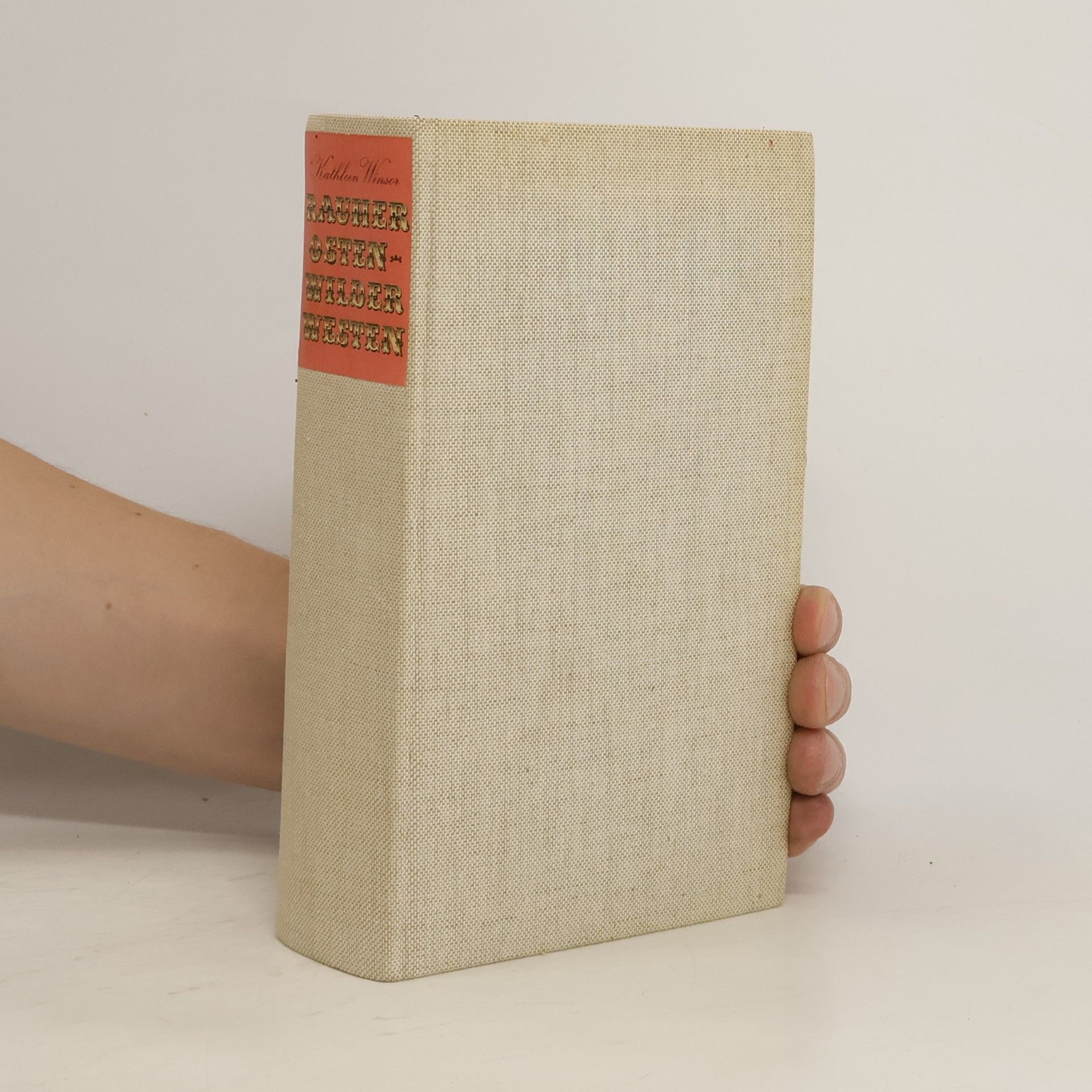 Kathleen Winsor Rauhen Osten Wilder Westen