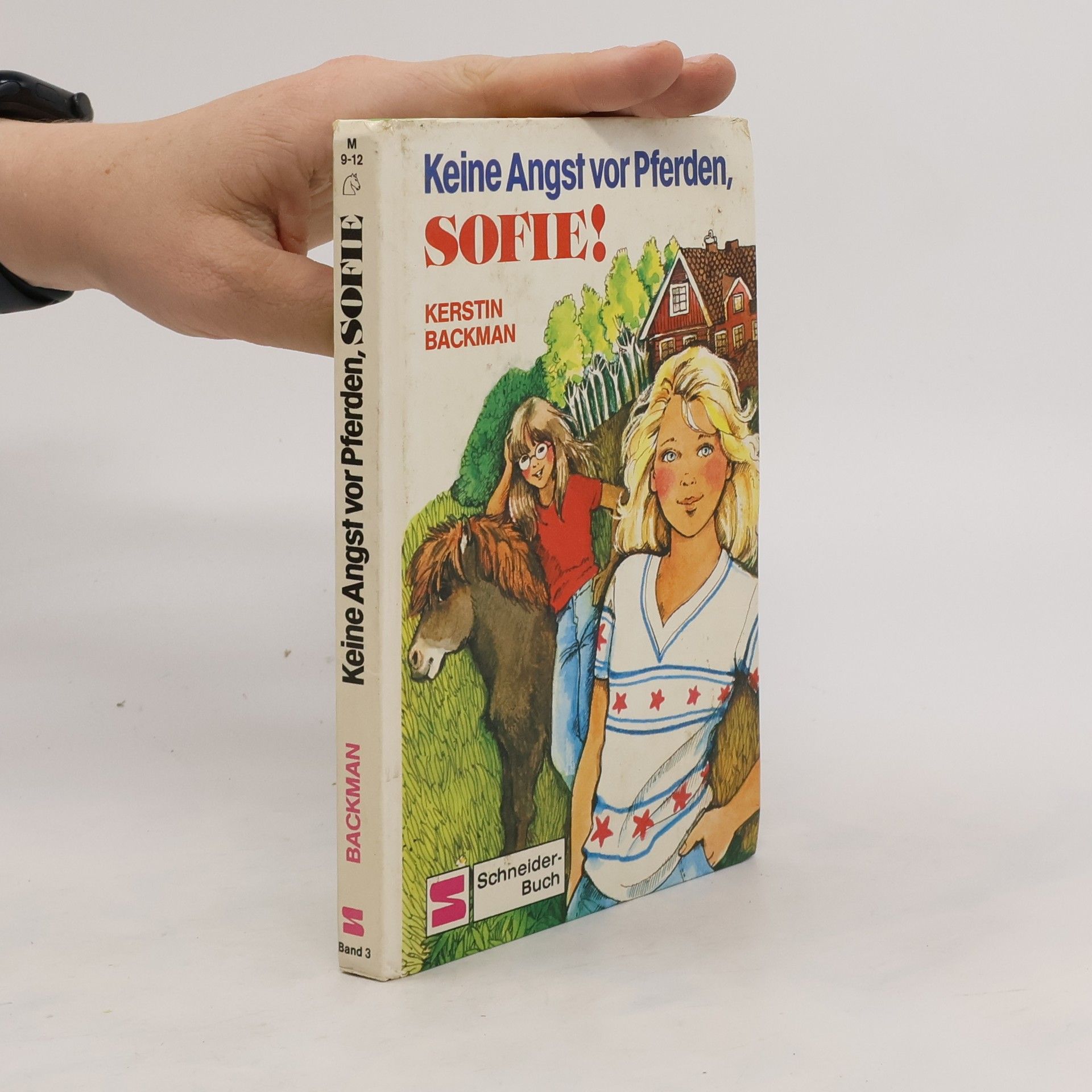 Kerstin Backman Keine Angst vor Pferden, Sofie!