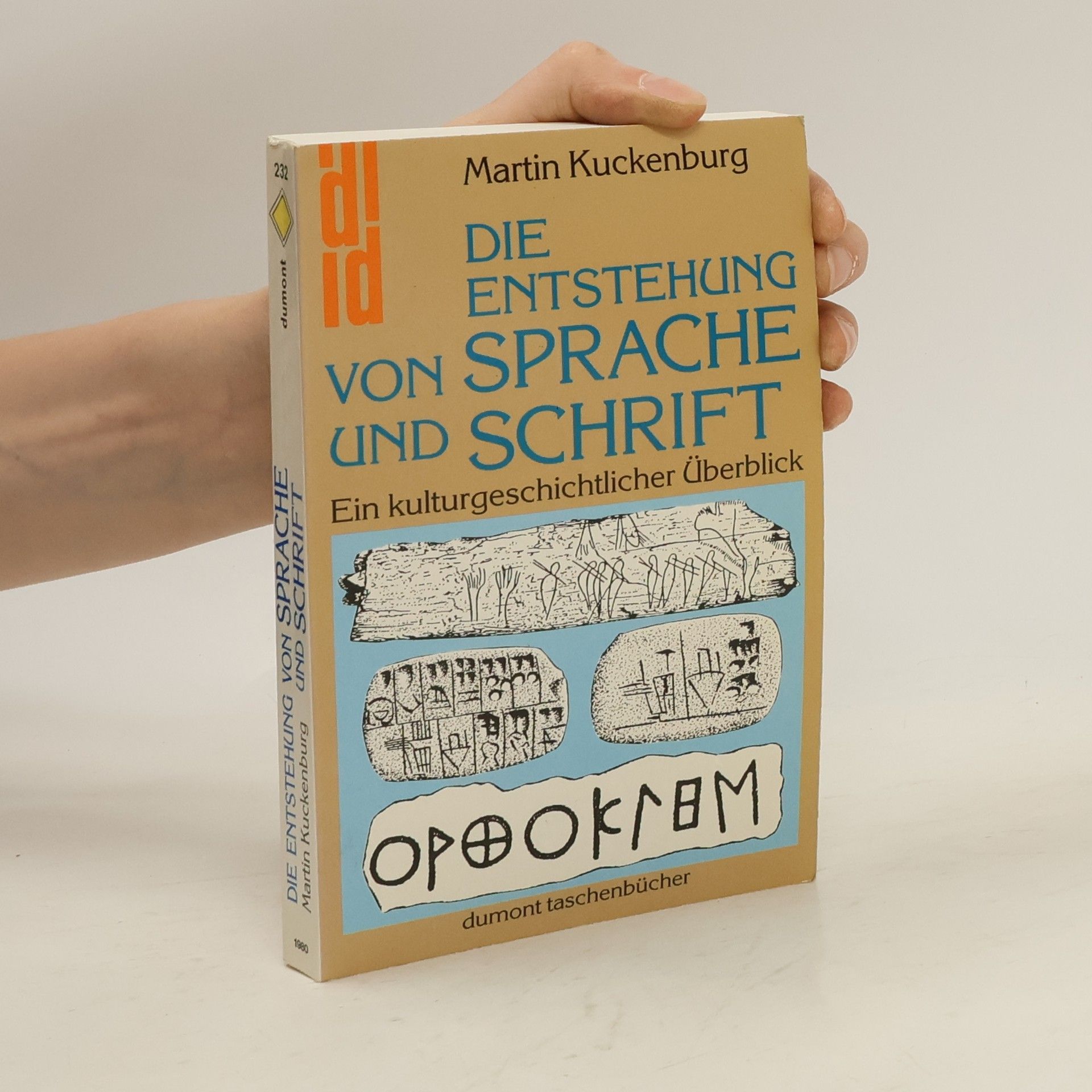 Martin Kuckenburg M.A. Die Entstehung von Sprache und Schrift