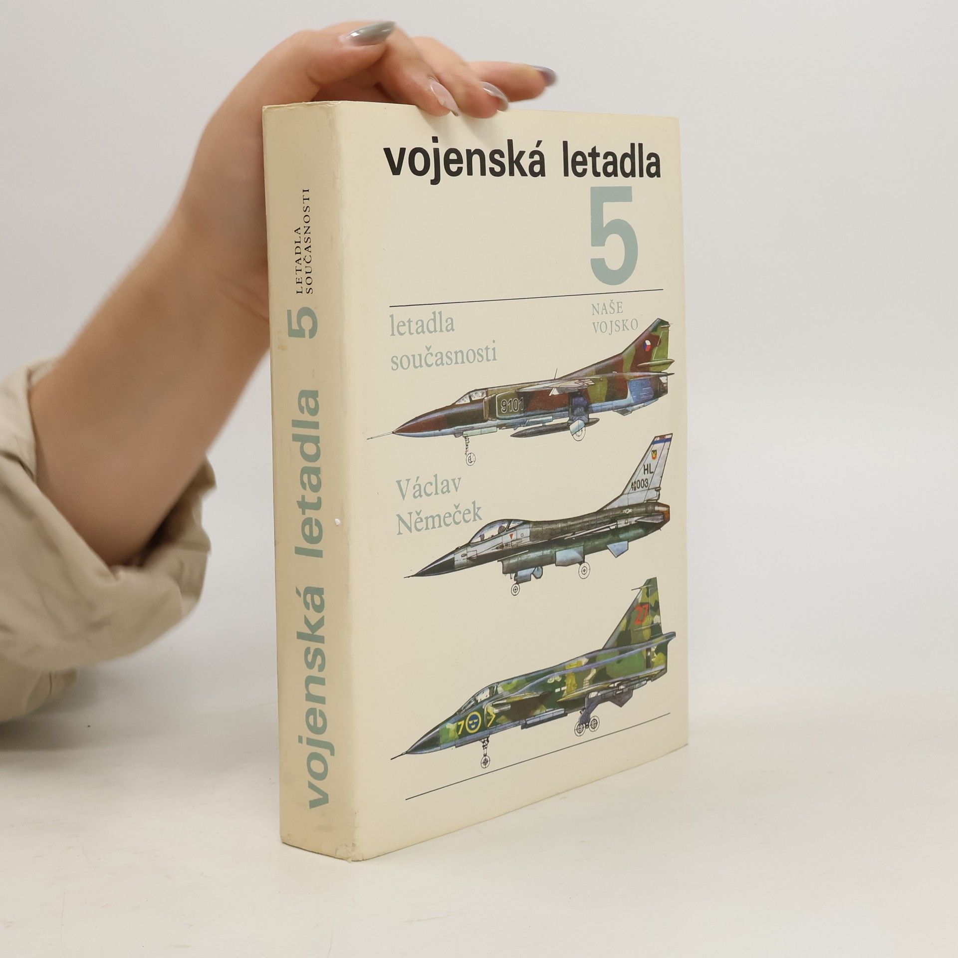 Václav Němeček Vojenská letadla 5. Letadla současnosti