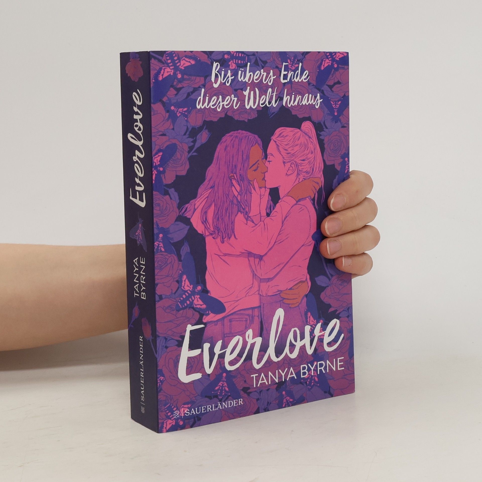 Tanya Byrne Everlove. Bis übers Ende dieser Welt hinaus