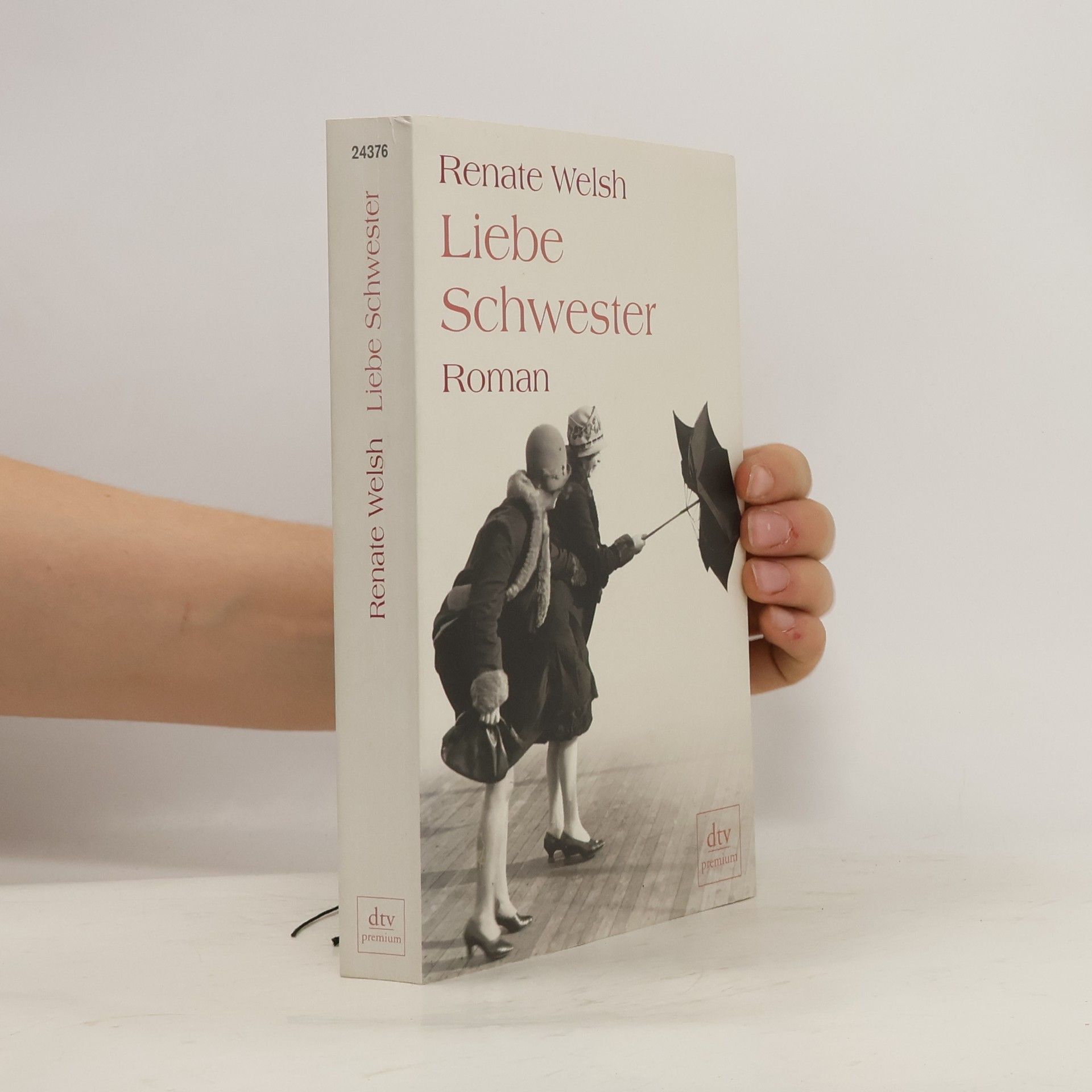 Renate Welsh Liebe Schwester
