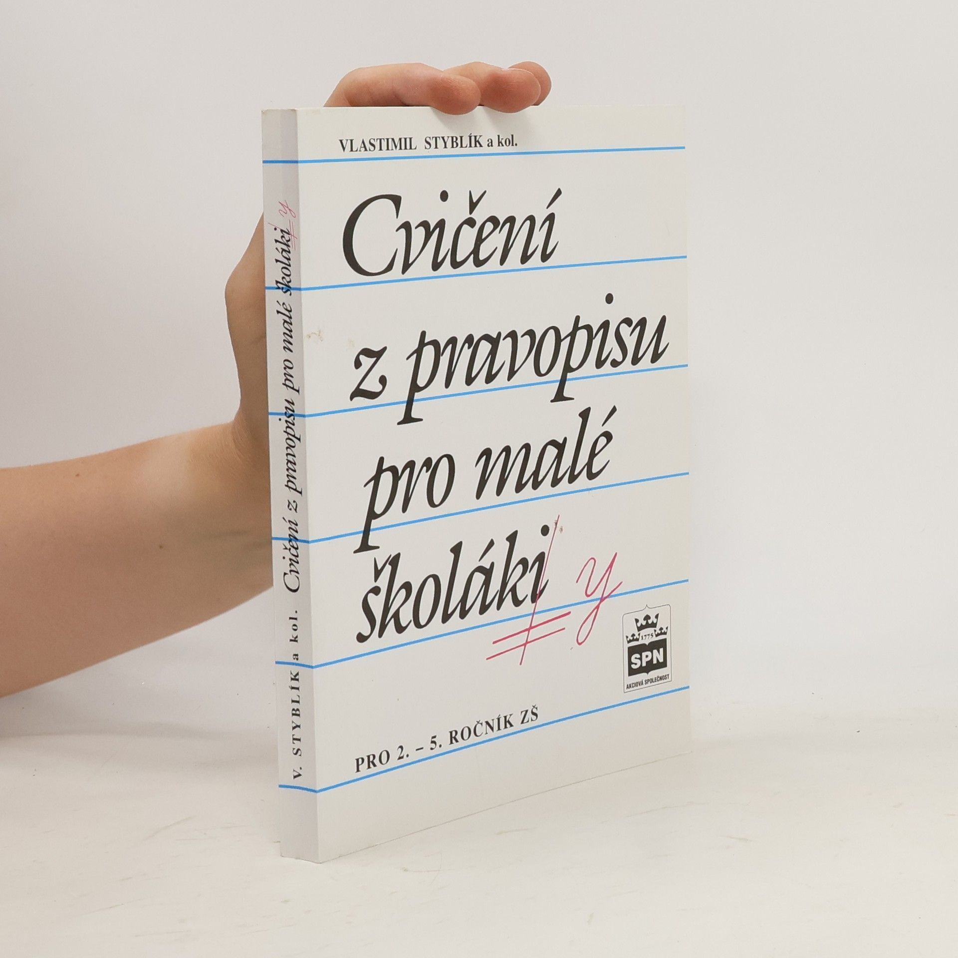 Vlastimil Styblík Cvičení z pravopisu pro malé školáky