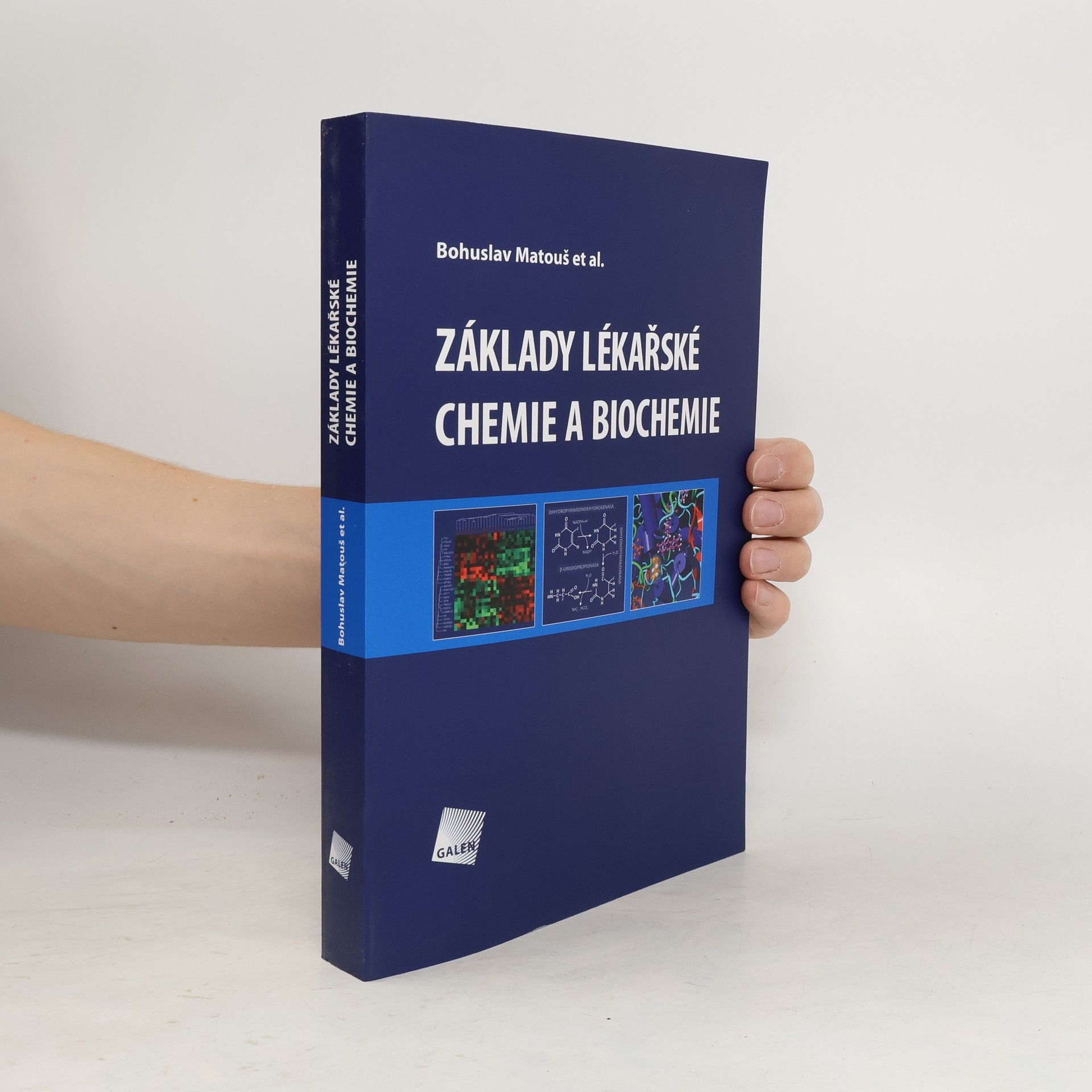 Bohuslav Matouš Základy lékařské chemie a biochemie