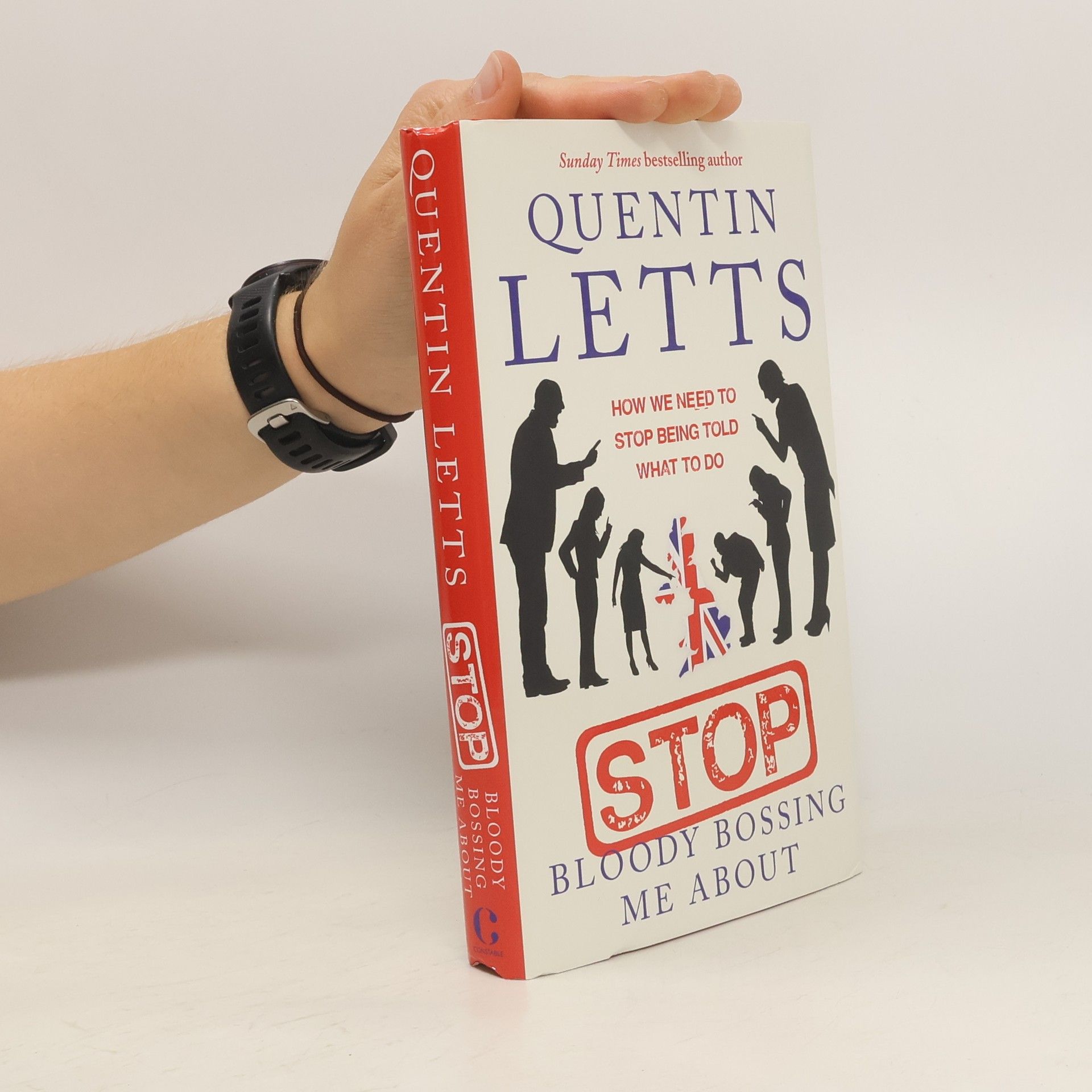 Quentin Letts Stop Bloody Bossing Me About
