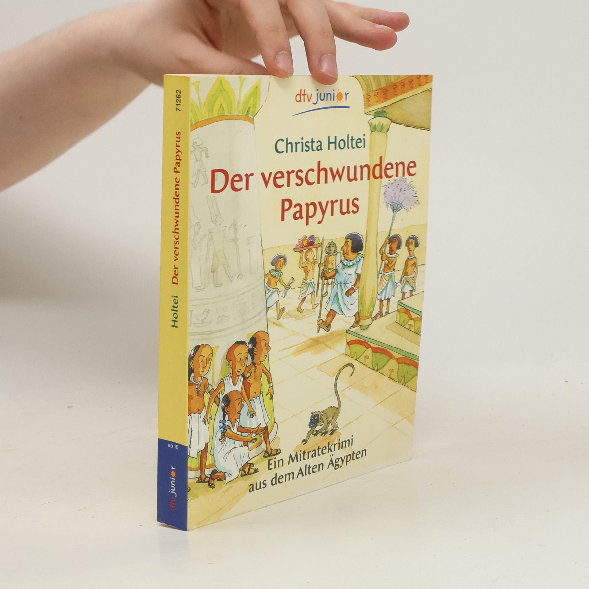 Christa Holtei Der verschwundene Papyrus