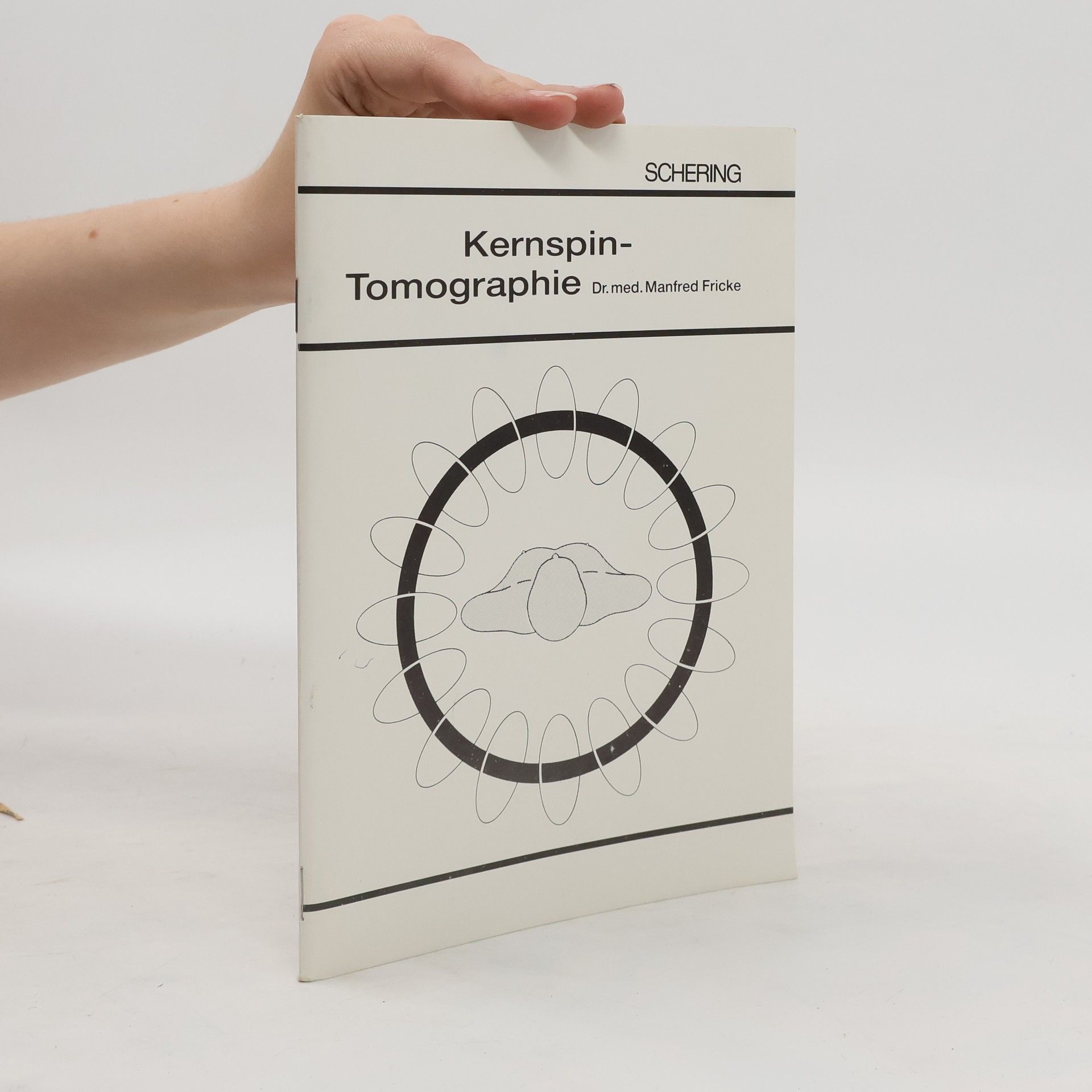 Manfred Fricke Kernspin-Tomographie