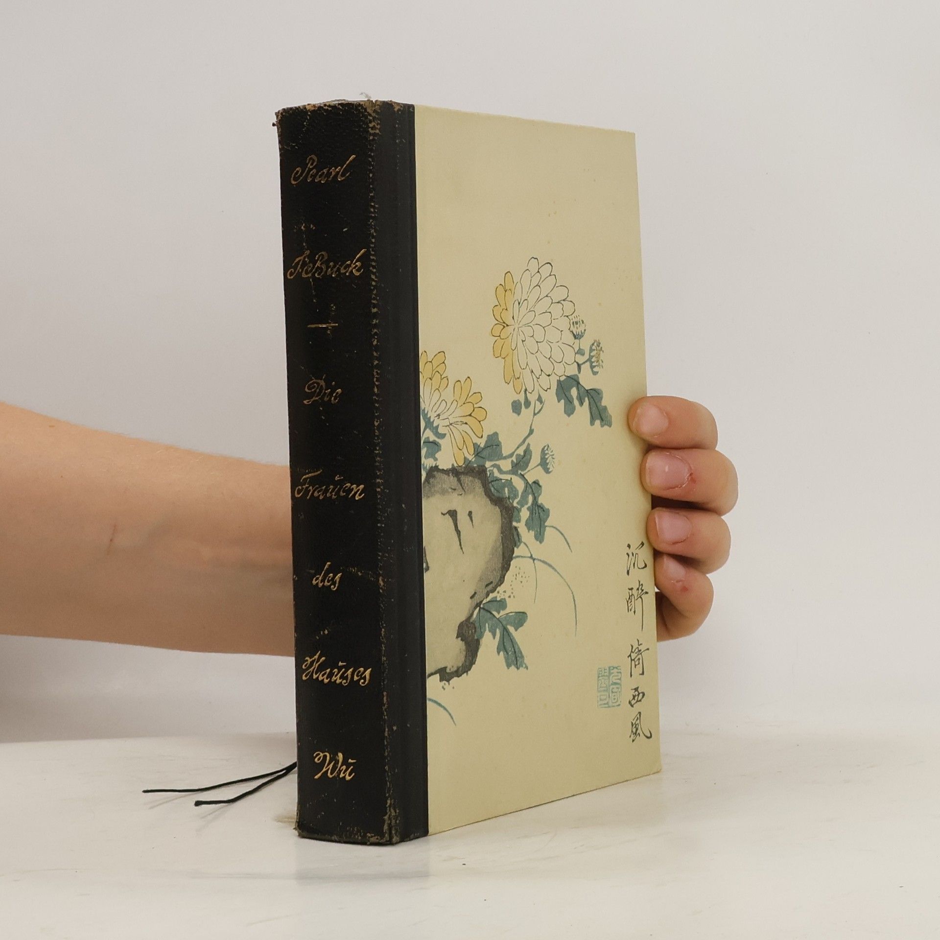 Pearl S. Buck Die Frauen des Hauses Wu