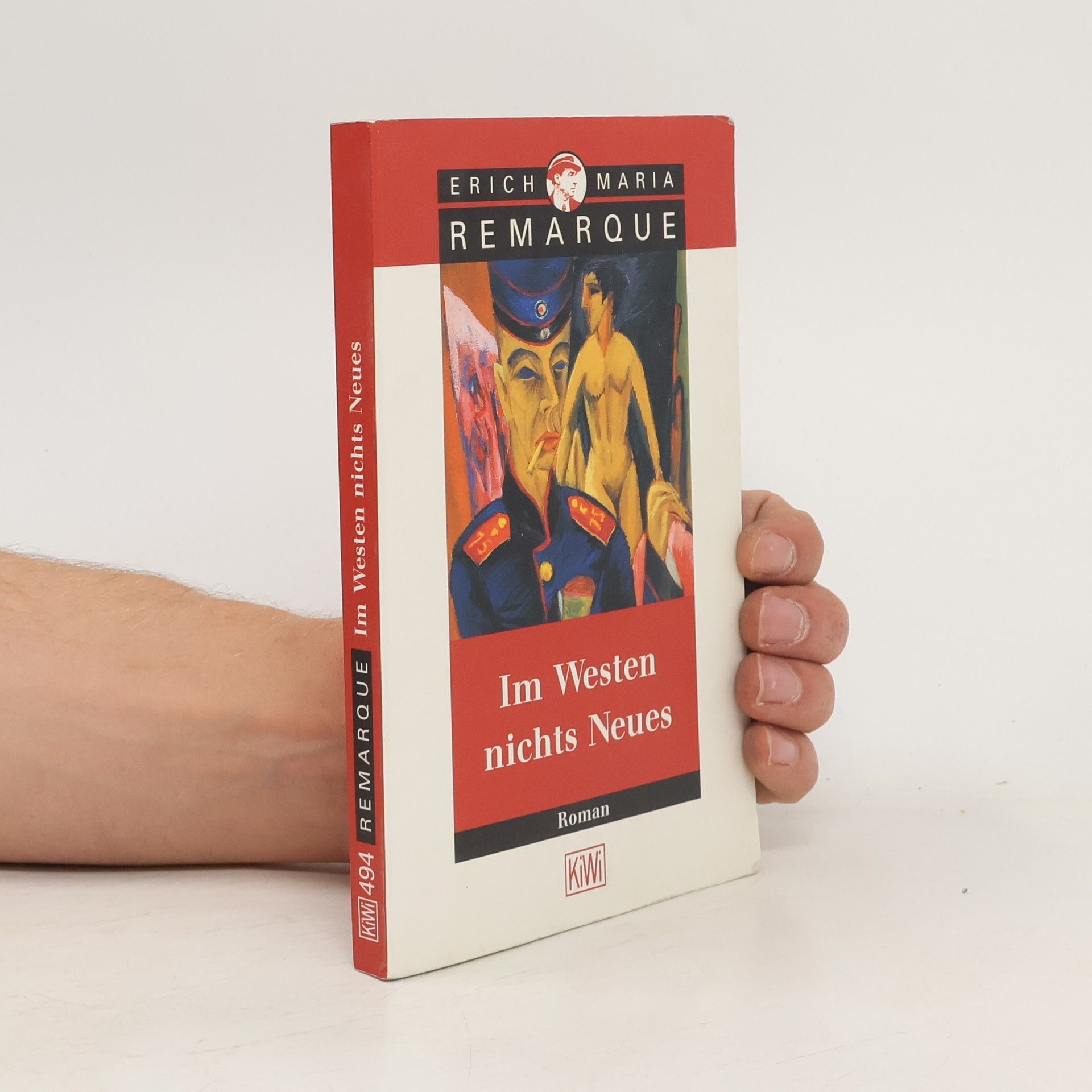 Erich Maria Remarque Im Westen nichts Neues