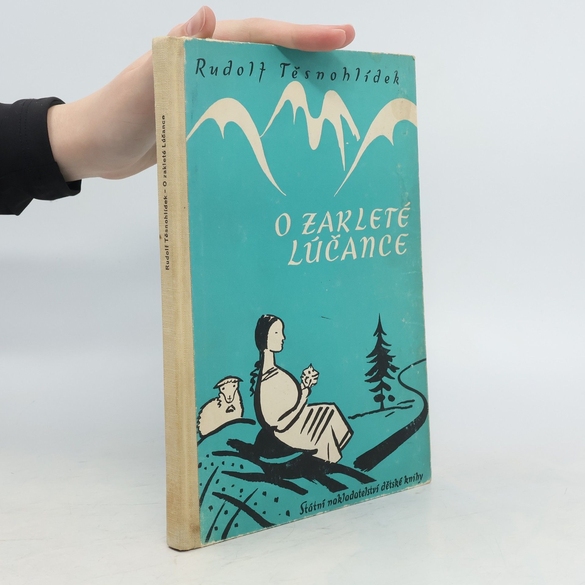 Rudolf Těsnohlídek O zakleté Lúčance
