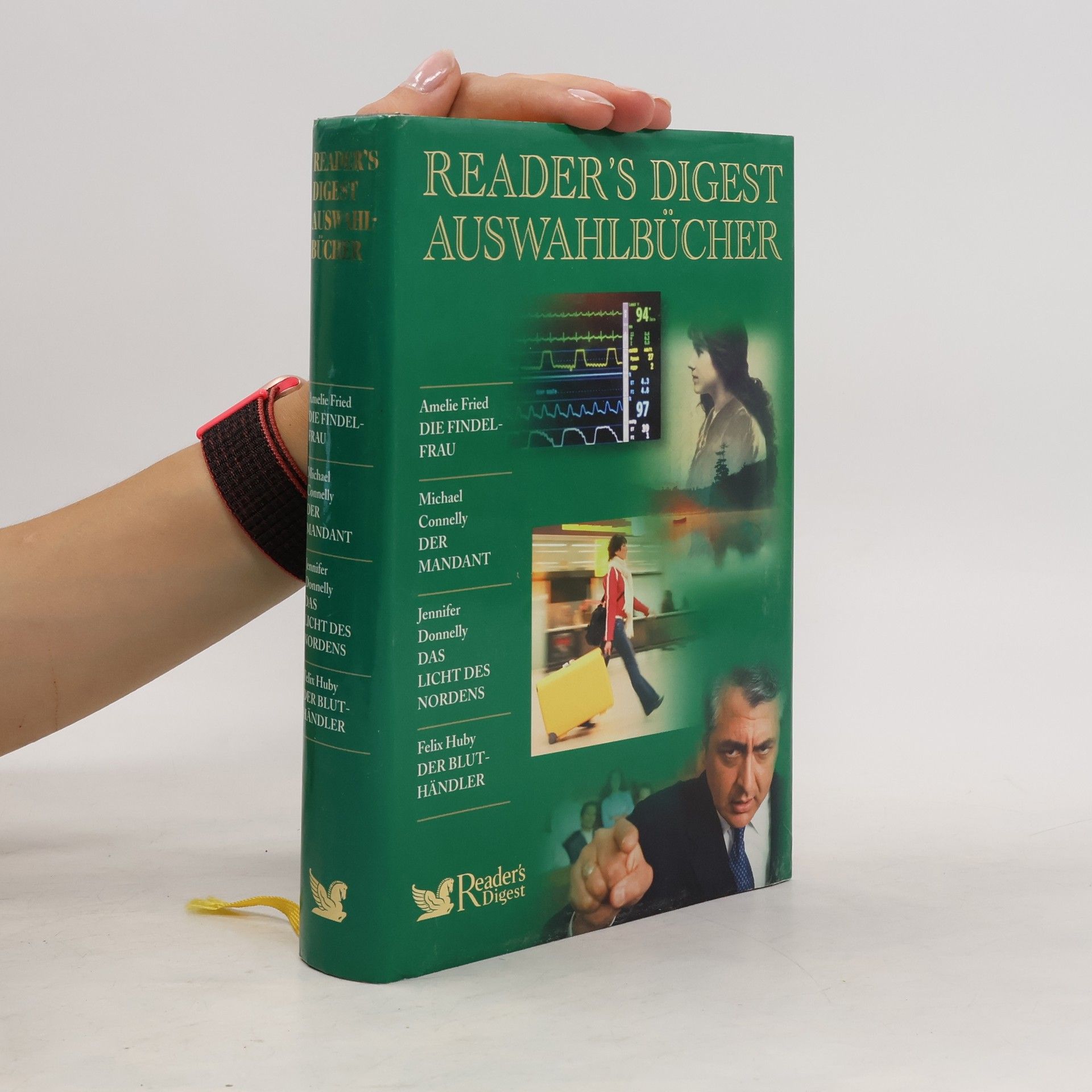 Michael Connelly Reader's Digest Auswahlbücher: Die Findelfrau. Der Mandant. Das Licht des Nordens. Der Bluthändler.