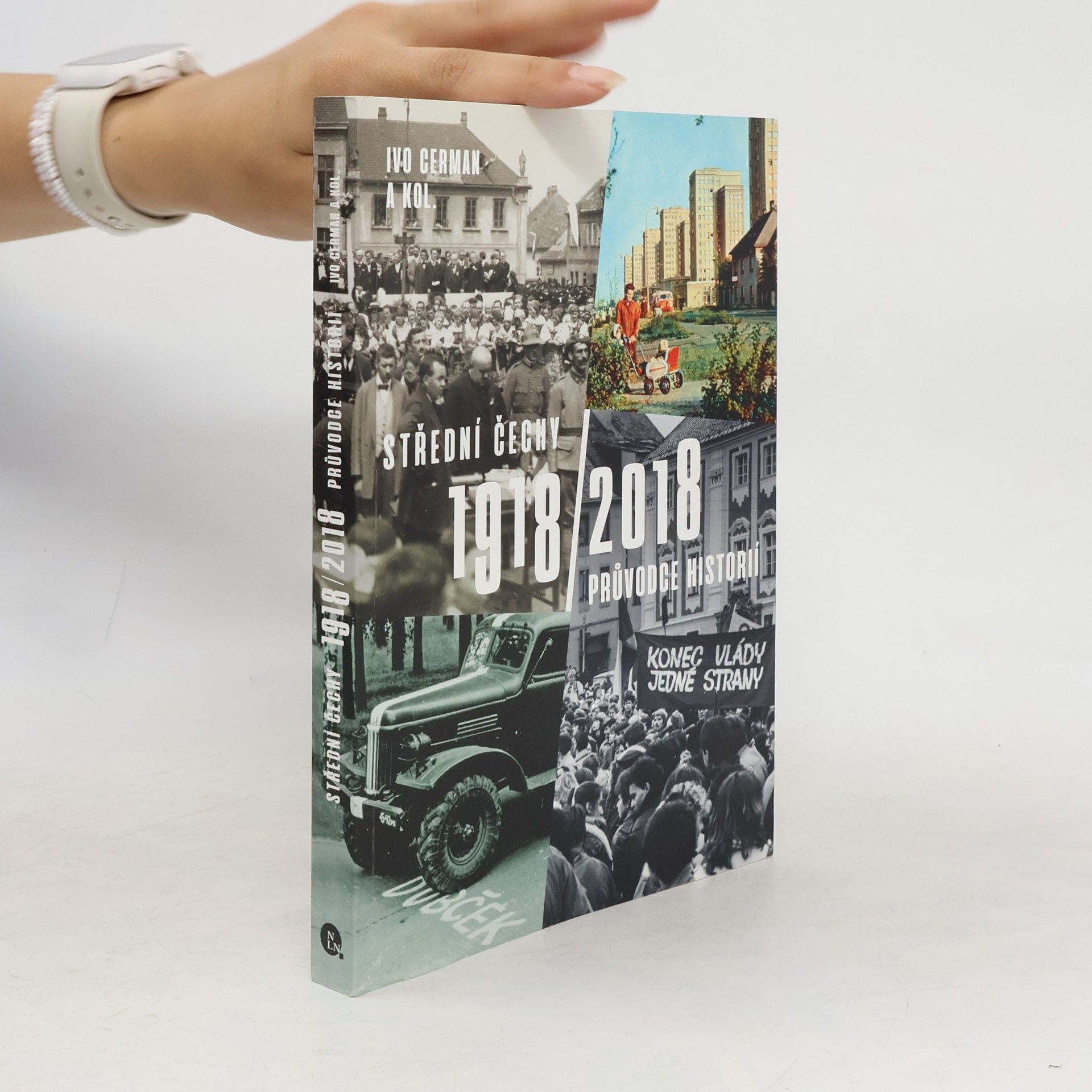Ivo Cerman Střední Čechy 1918-2018 : průvodce historií