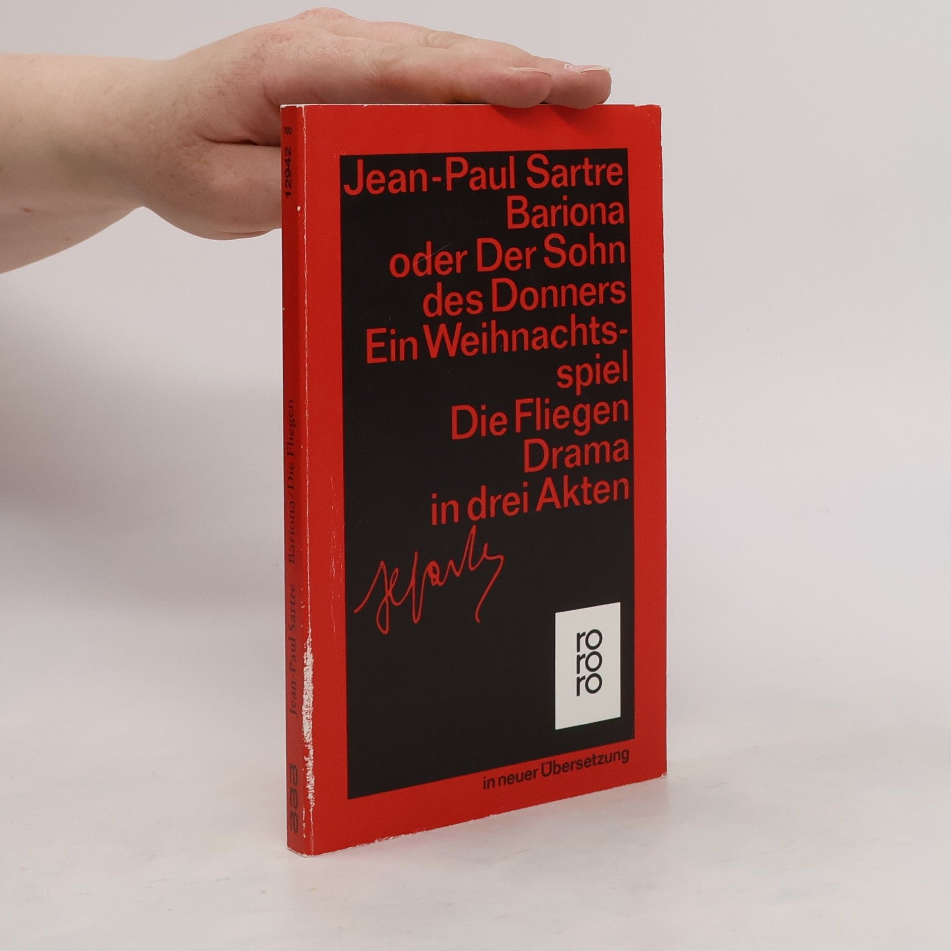 Jean-Paul Sartre Bariona oder Der Sohn des Donners / Die Fliegen