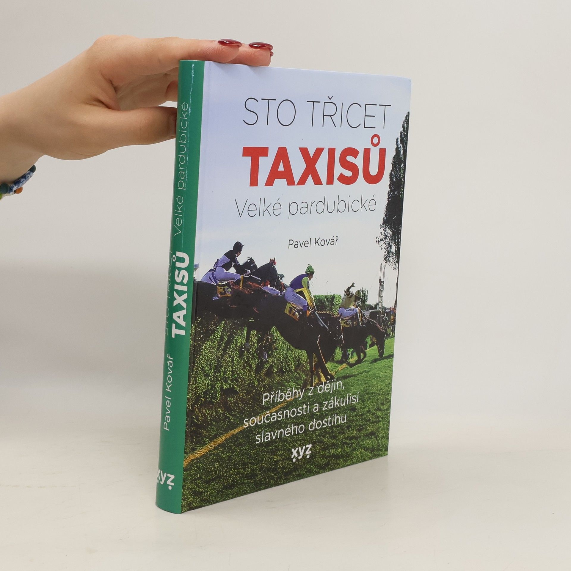 Pavel Kovář Sto třicet Taxisů Velké pardubické