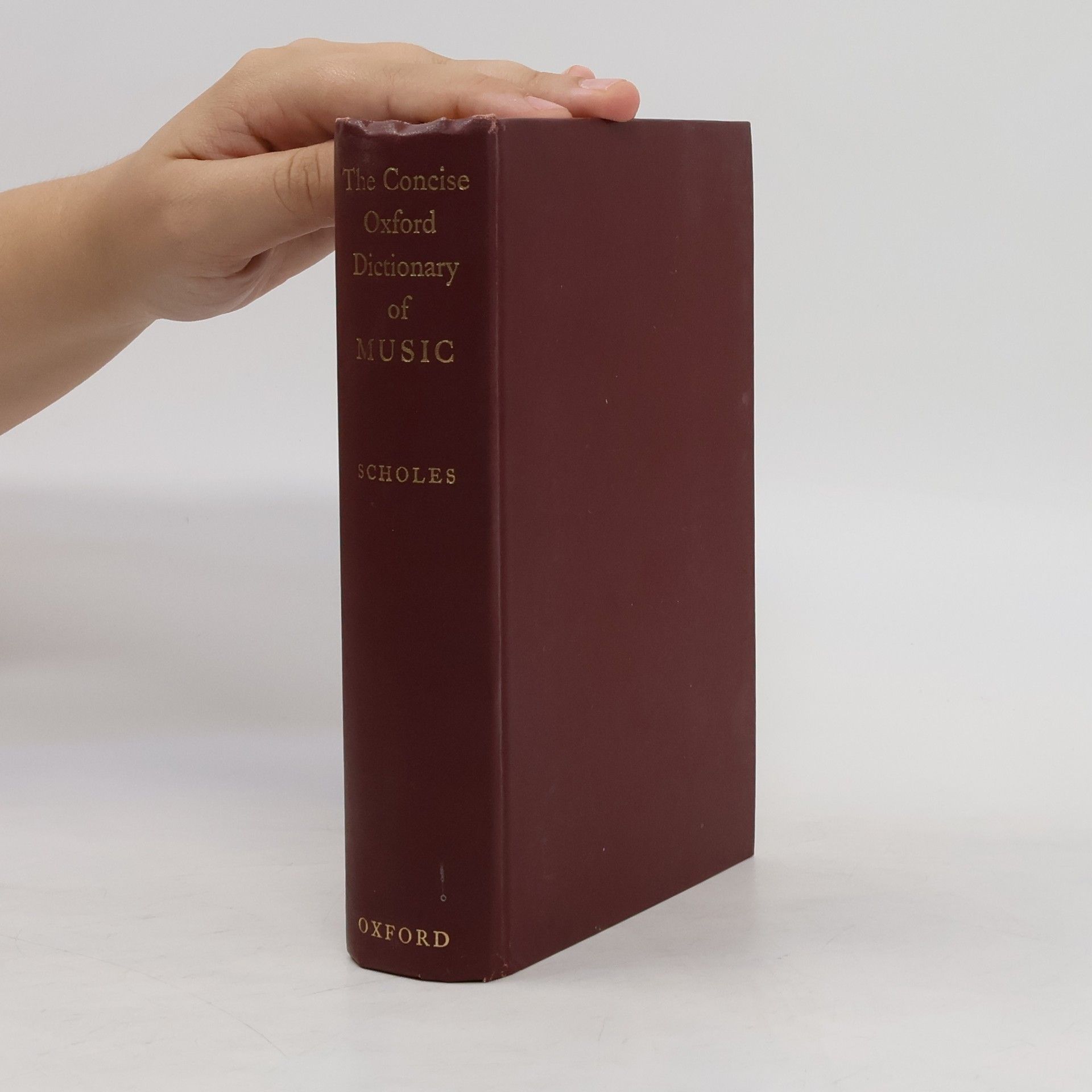Percy A. Scholes The Concise Oxford Dictionary of Music