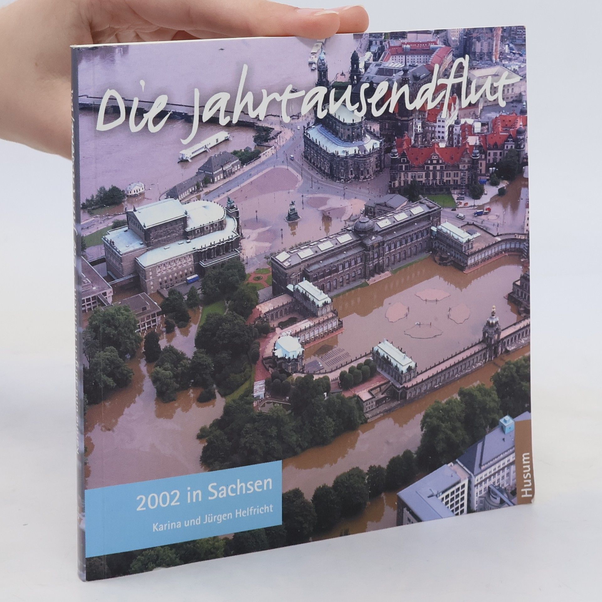 Karina Helfricht Die Jahrtausendflut
