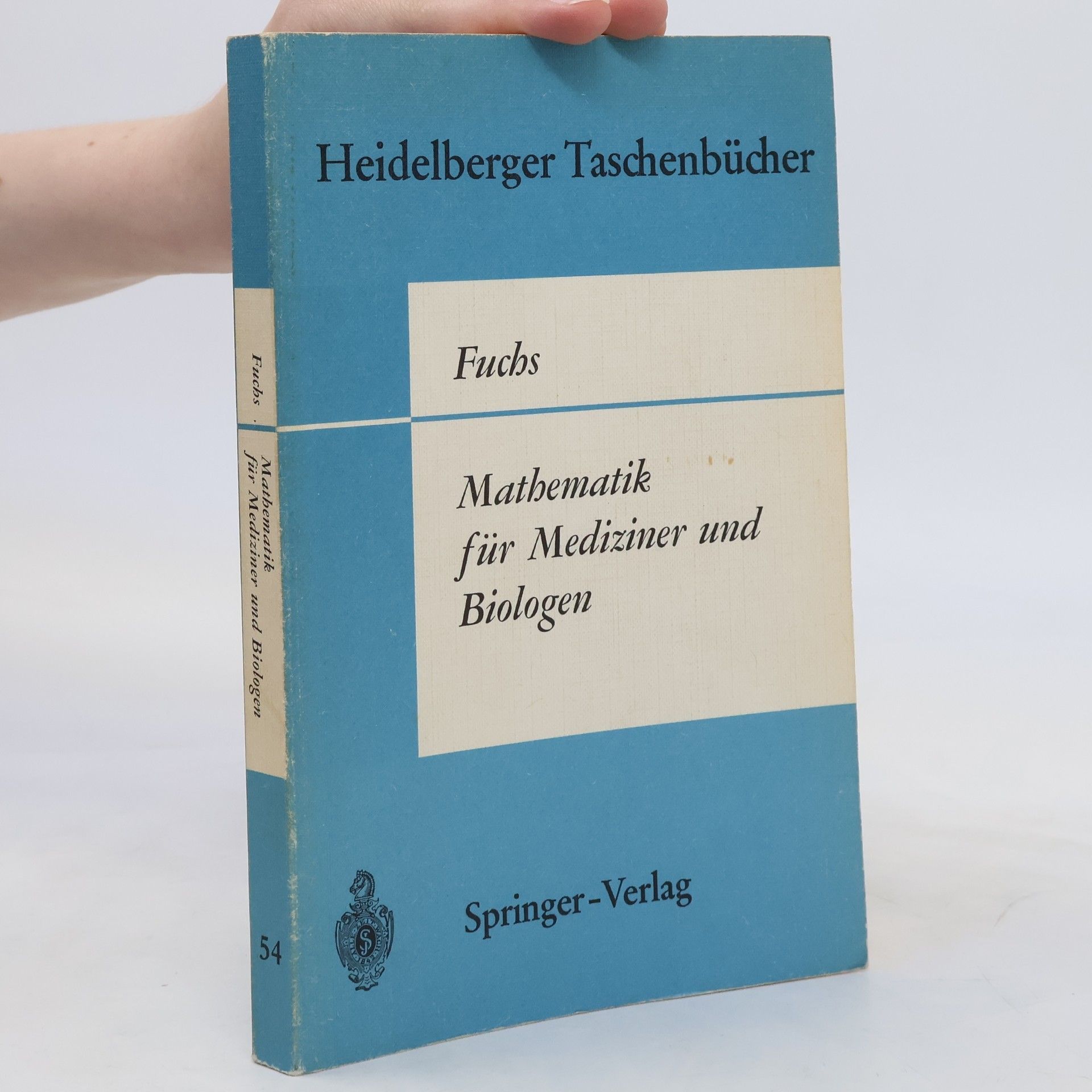 Günter Fuchs Mathematik für Mediziner und Biologen