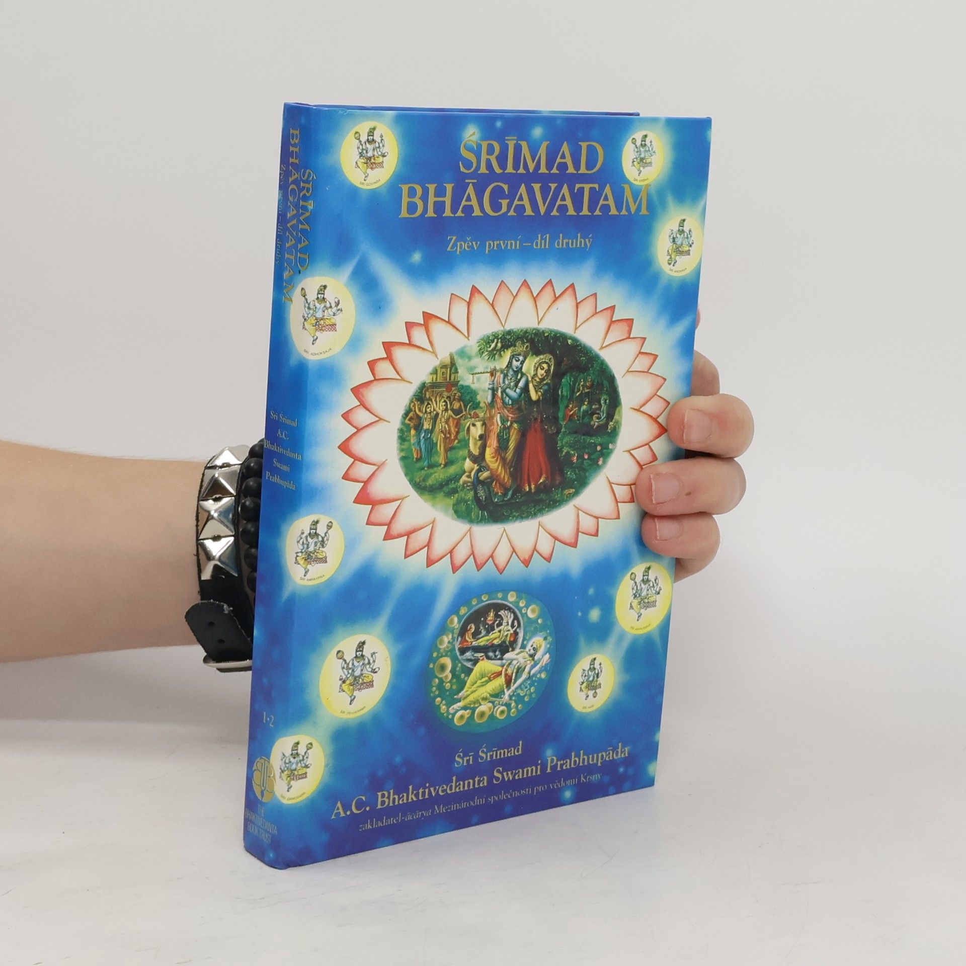 A. C. Bhaktivédánta Svámí Prabhupáda Śrīmad Bhāgavatam. Zpěv první. Díl 2.