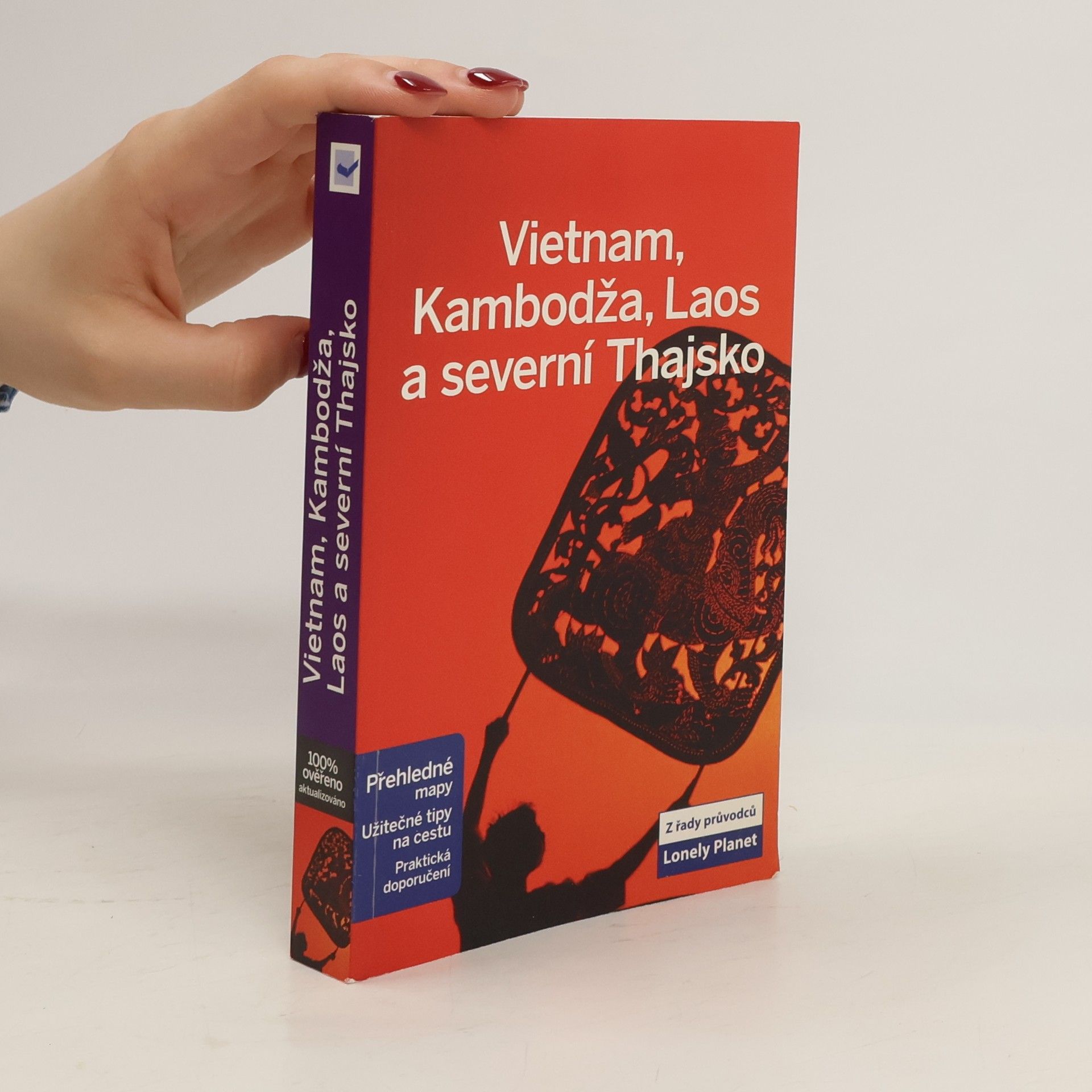 Nick Ray Vietnam, Kambodža, Laos a severní Thajsko