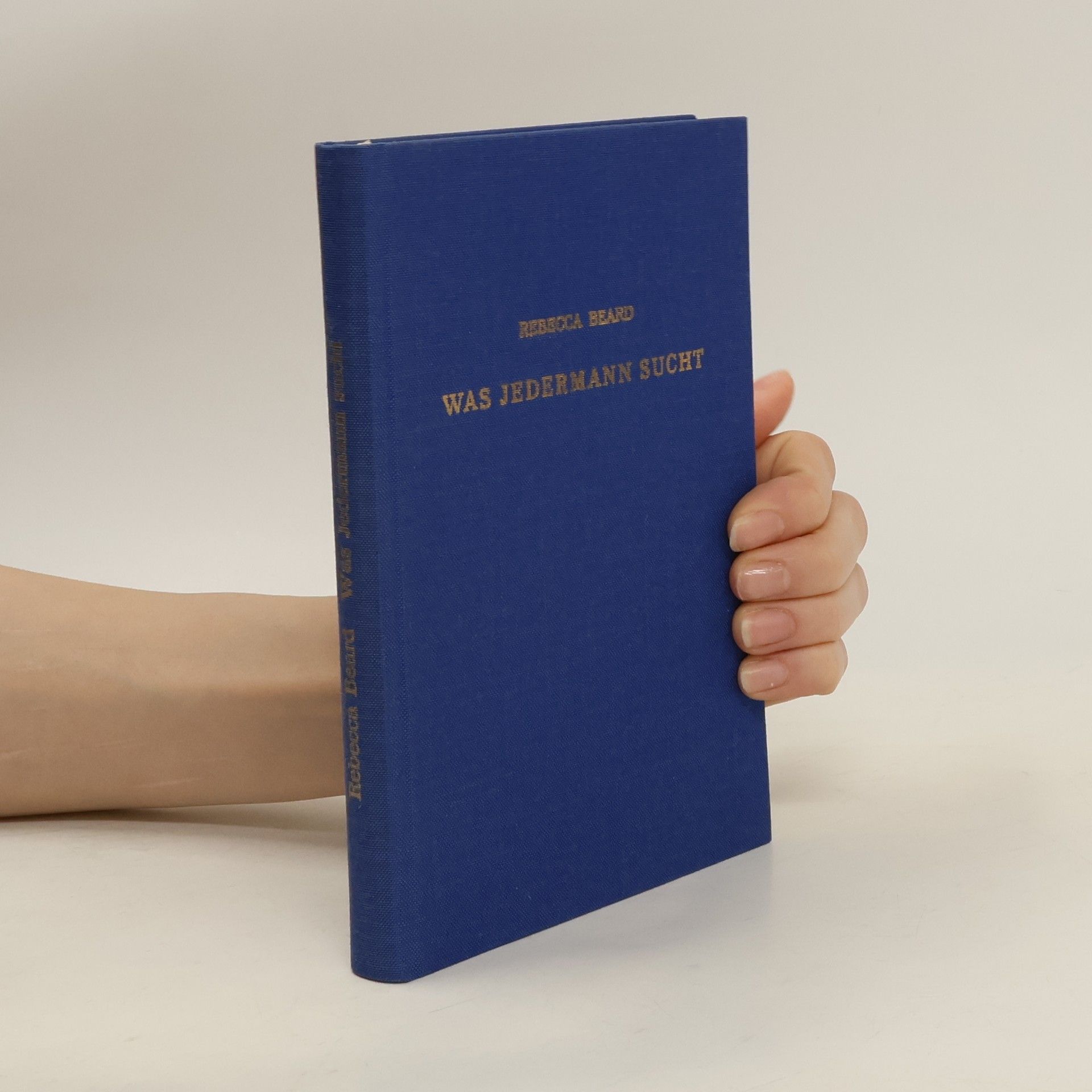 Rebecca Beard Was jedermann sucht