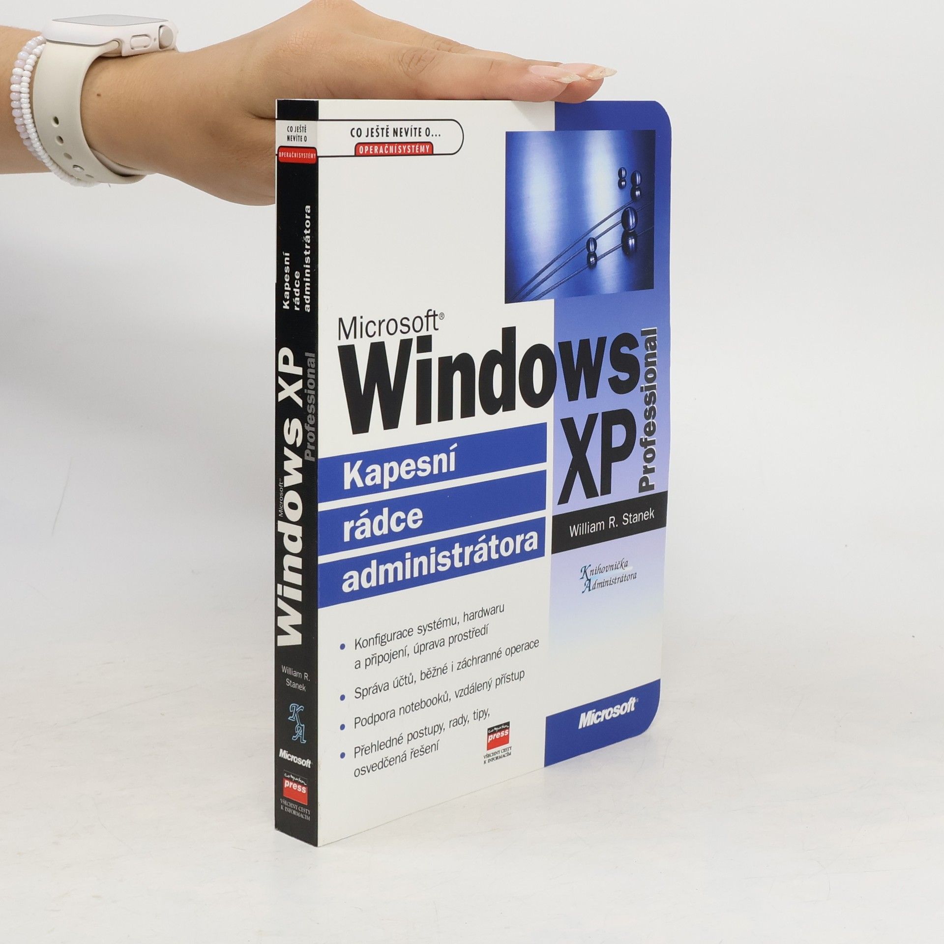William Robert Stanek Microsoft Windows XP Professional: Kapesní rádce administrátora
