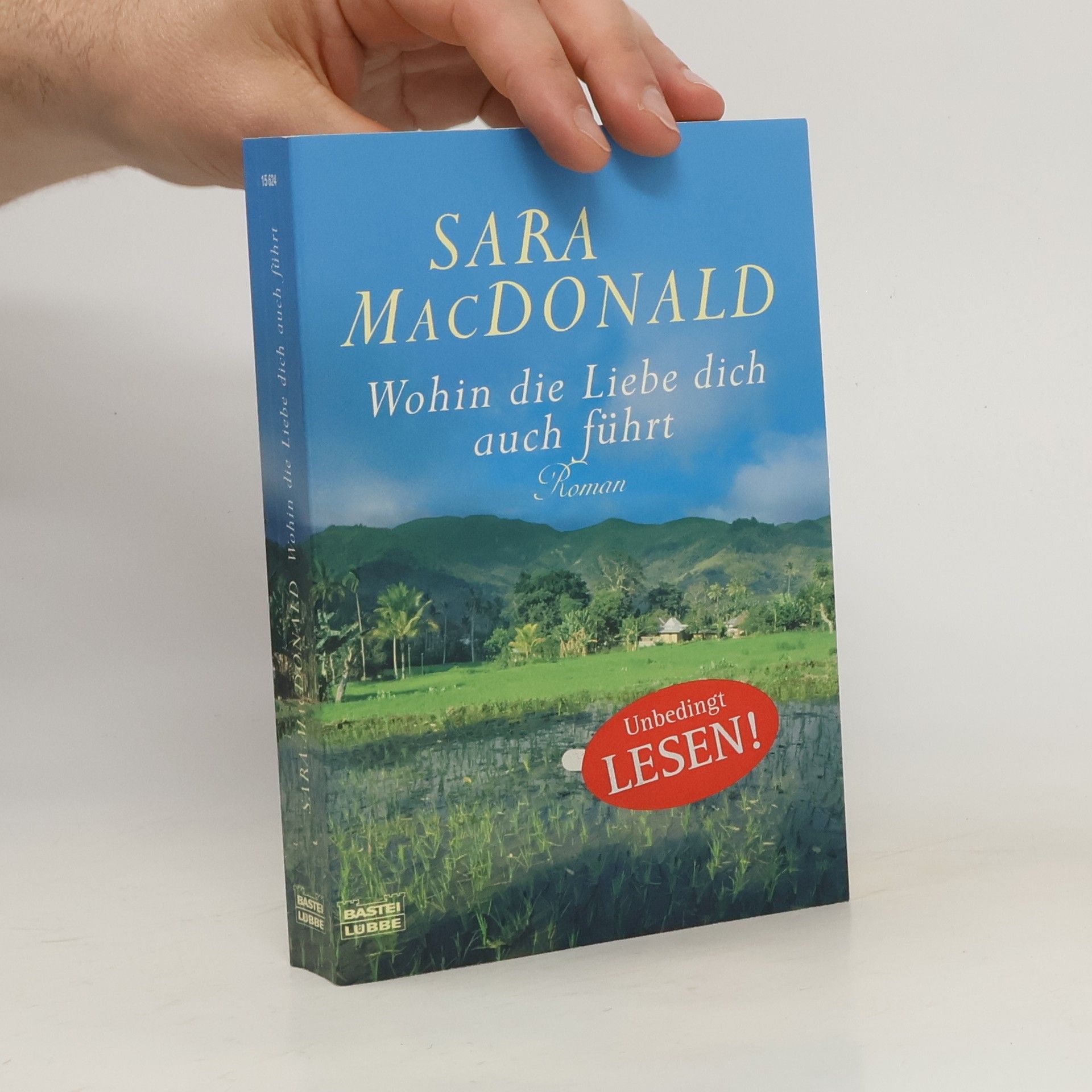 Sara MacDonald Wohin die Liebe dich auch führt