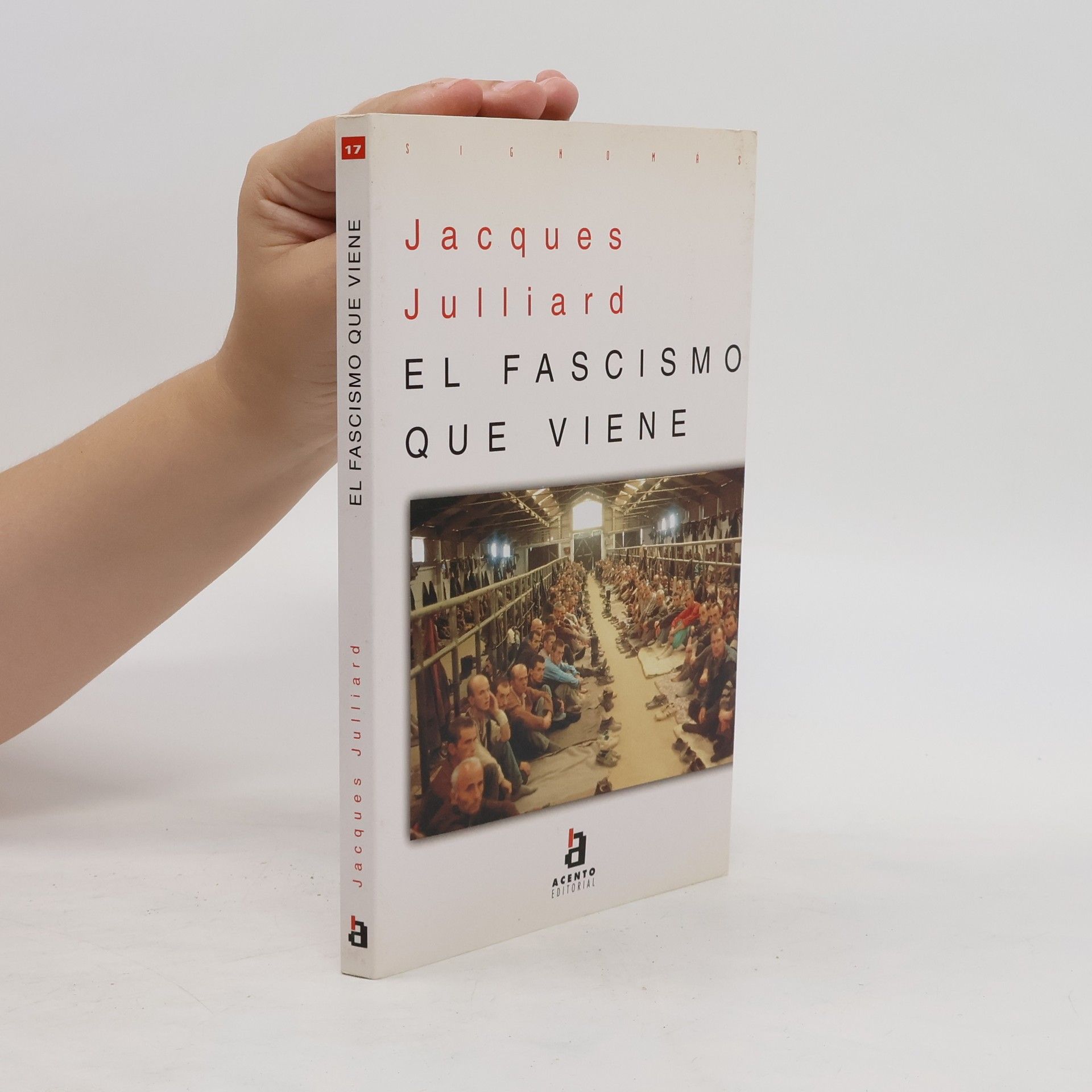 Jacques Julliard El fascismo que viene