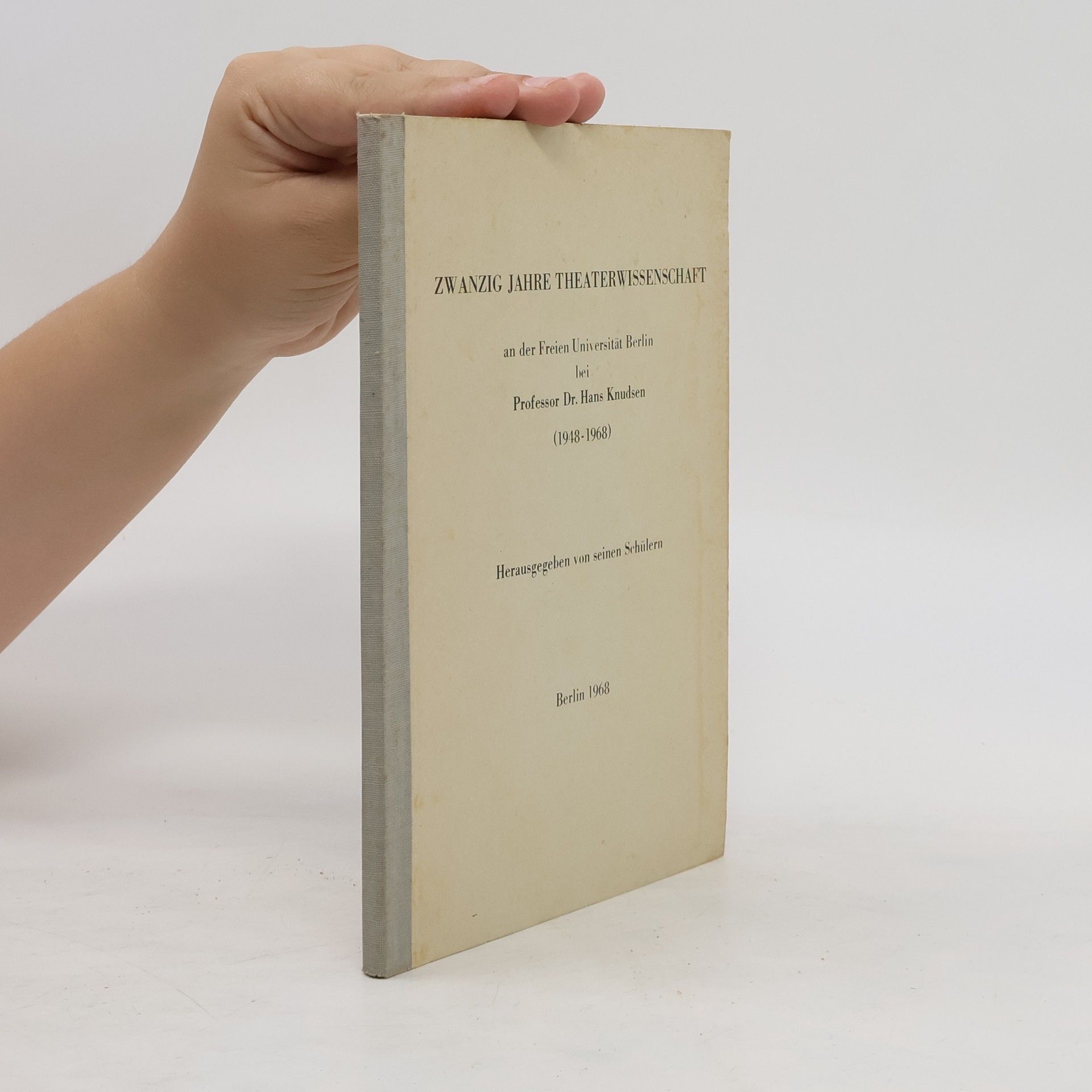 Hans Knudsen Zwanzig Jahre Theaterwissenschaft
